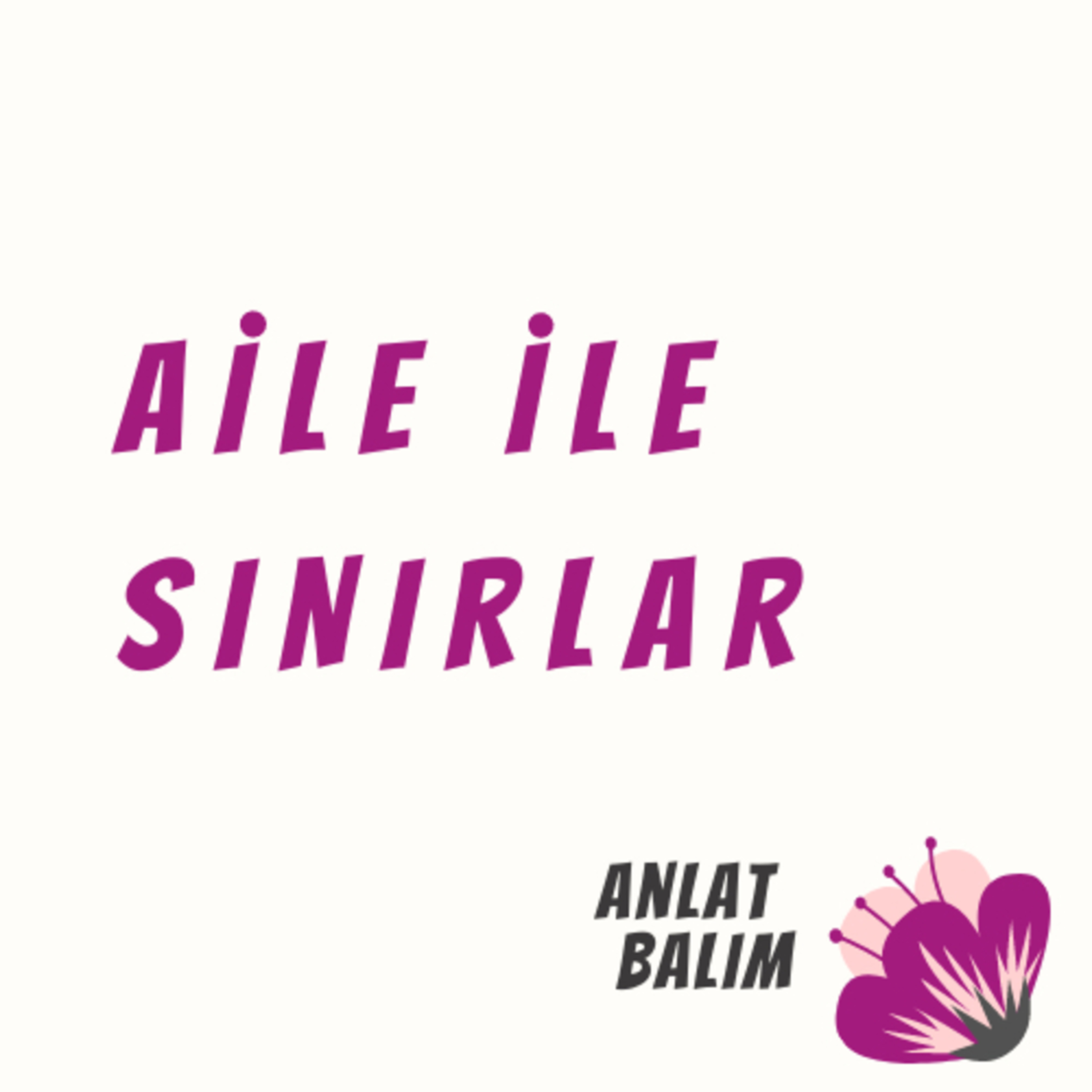 Aile ile sınırlar episode artwork