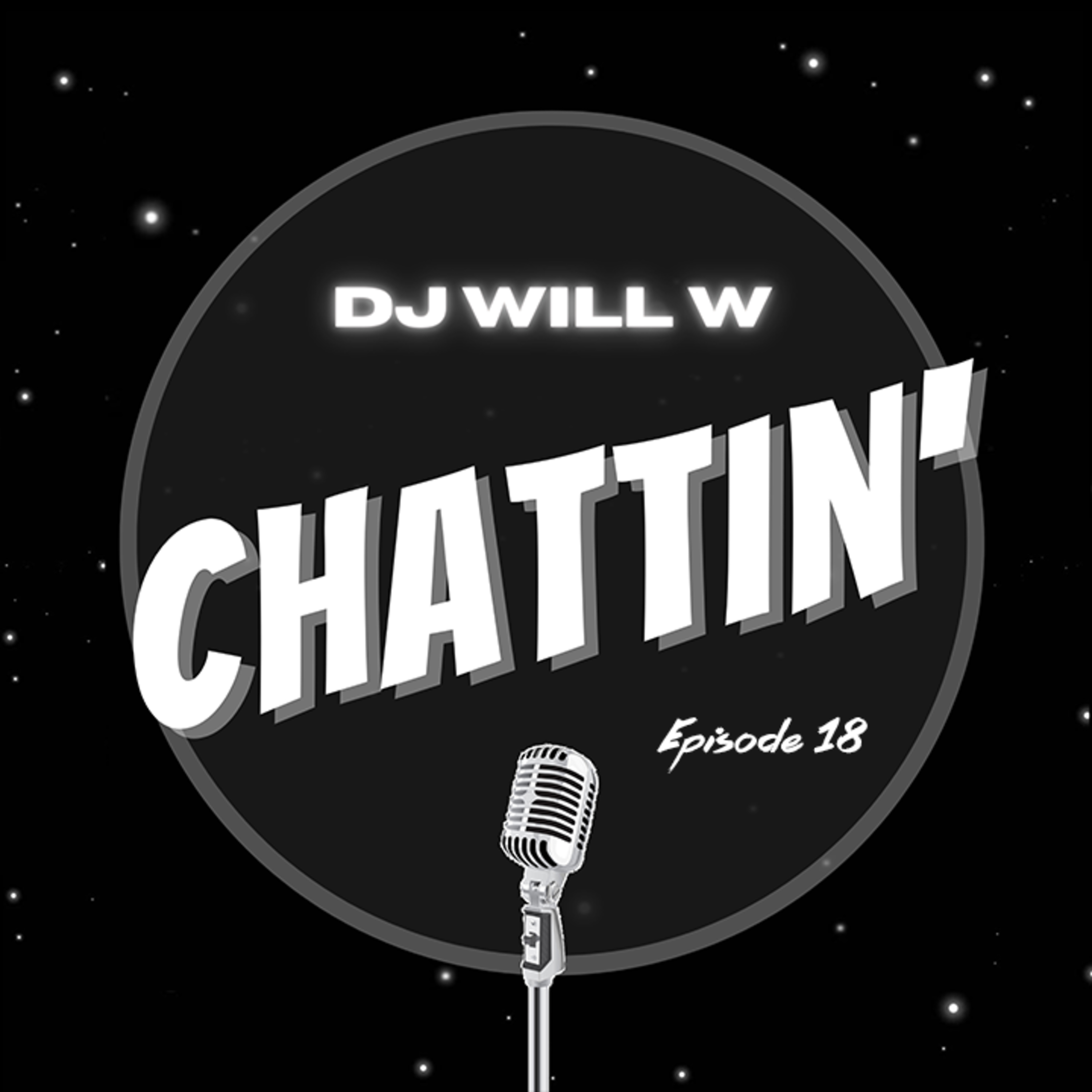 Chattin\' With DJ WILL W