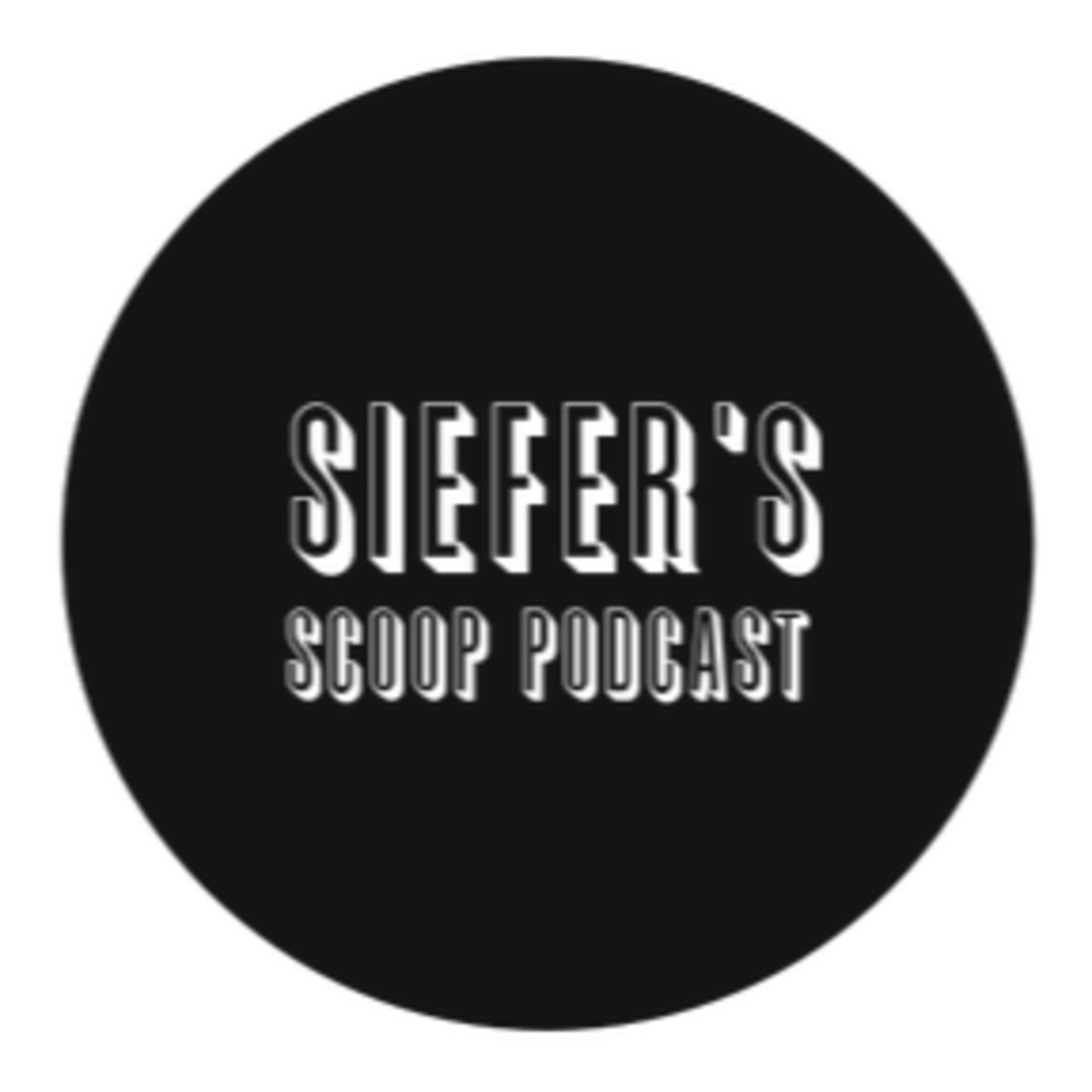 Siefer\'s Scoop Podcast