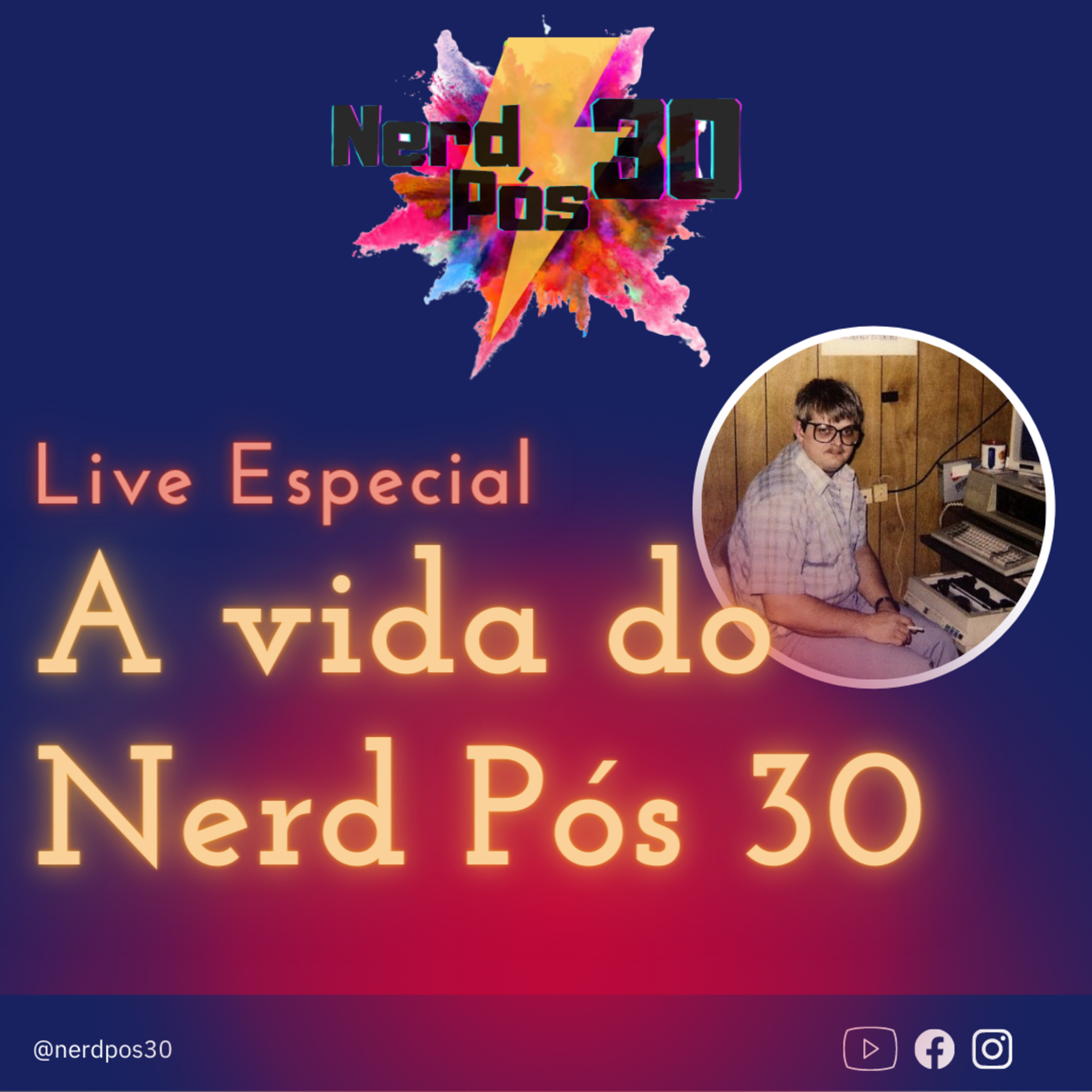 Nerd Pós 30