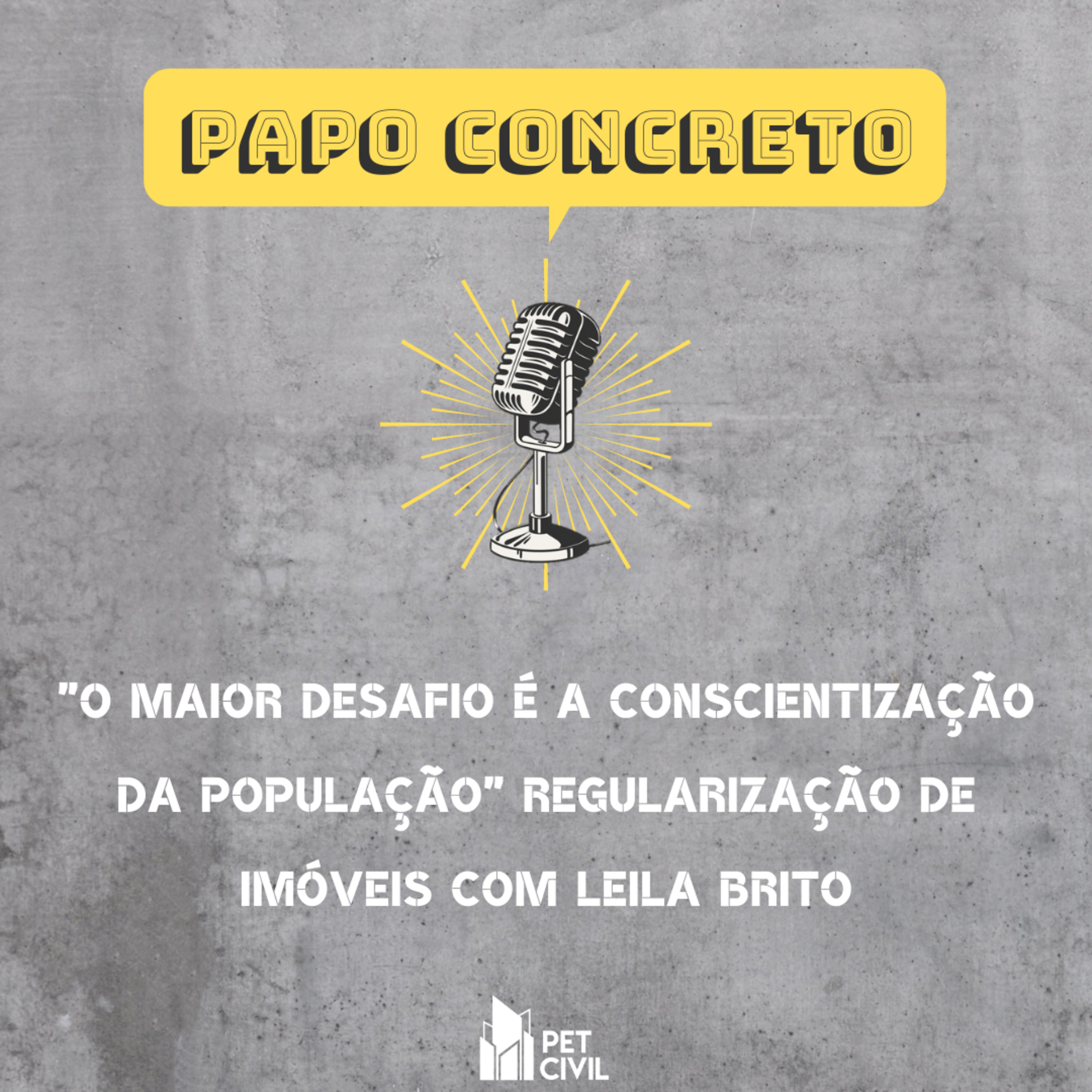 "O maior desafio é a conscientização da população" Regularização de Imóveis com Leila Brito episode artwork