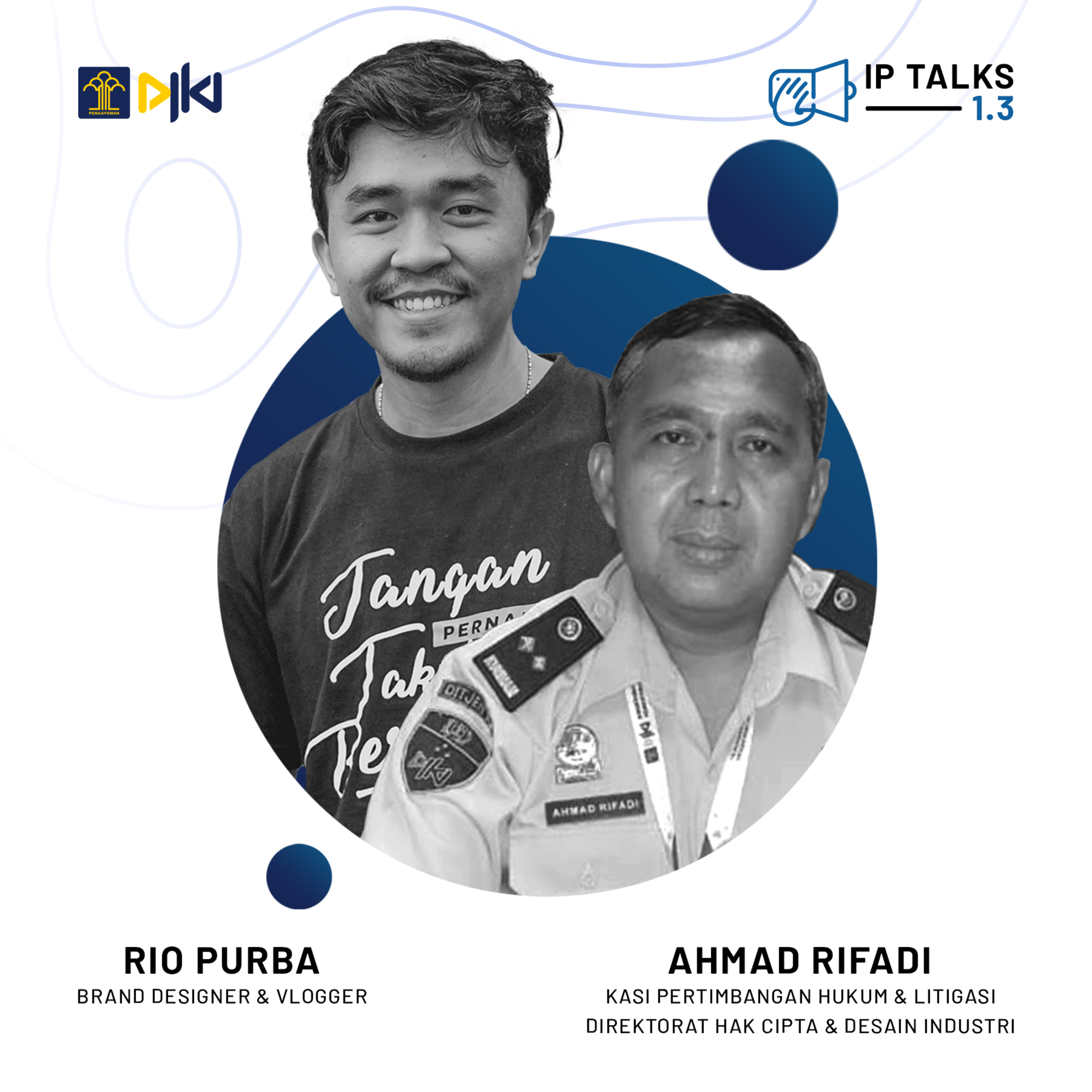 Bikin Karyanya, Pahami Hukumnya feat Rio Purba | IP Talks 1.3