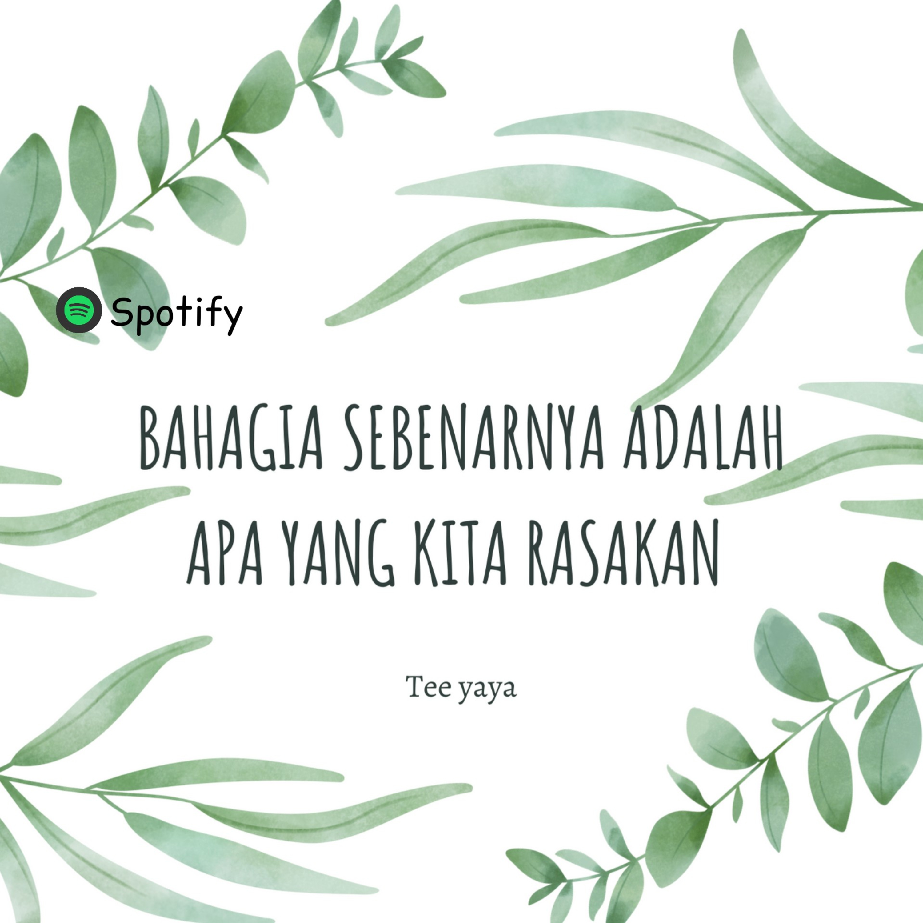 Bahagia sebenarnya adalah apa yang kita rasakan.  episode artwork