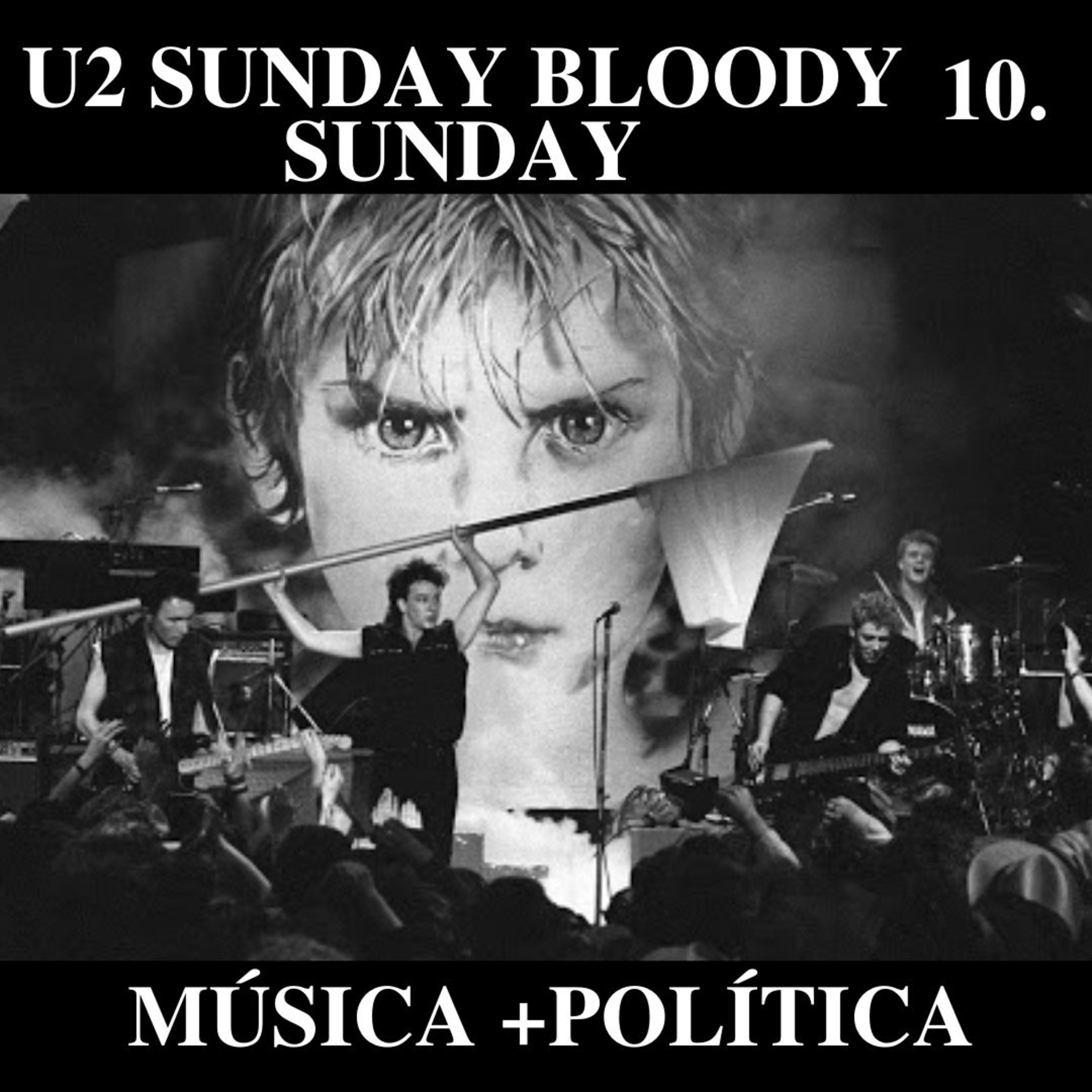 U2 Sunday Bloody Sunday Música Política Random Music Facts Himalaya