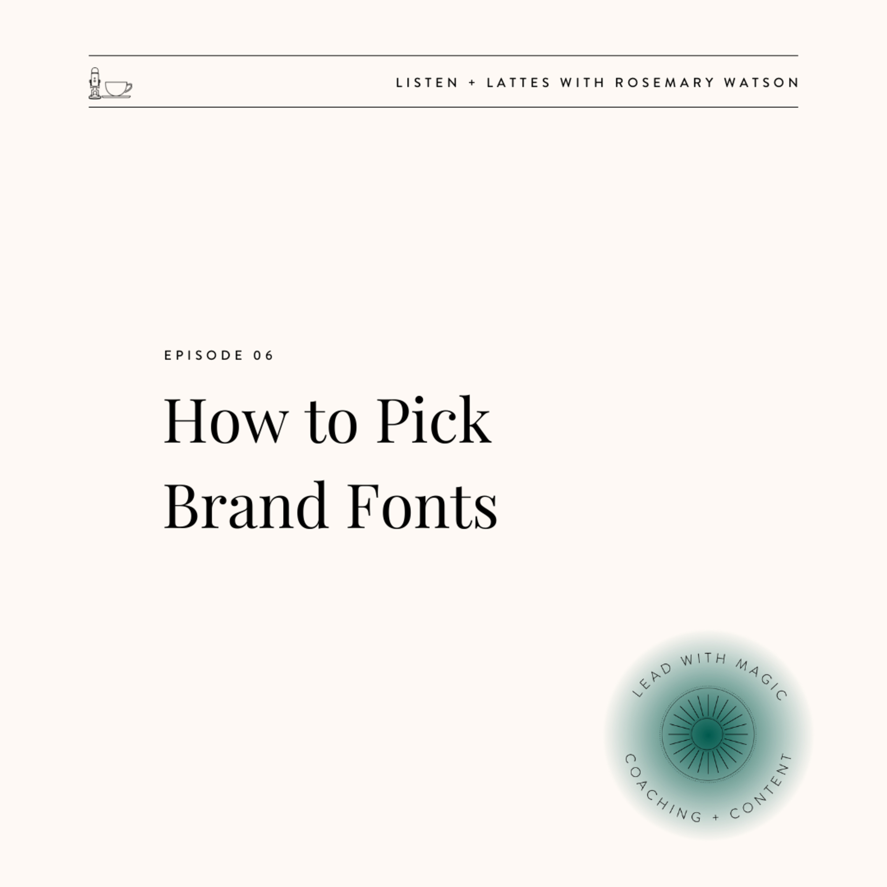 Season 04 Episode 06 | How to Pick Brand Font episode artwork