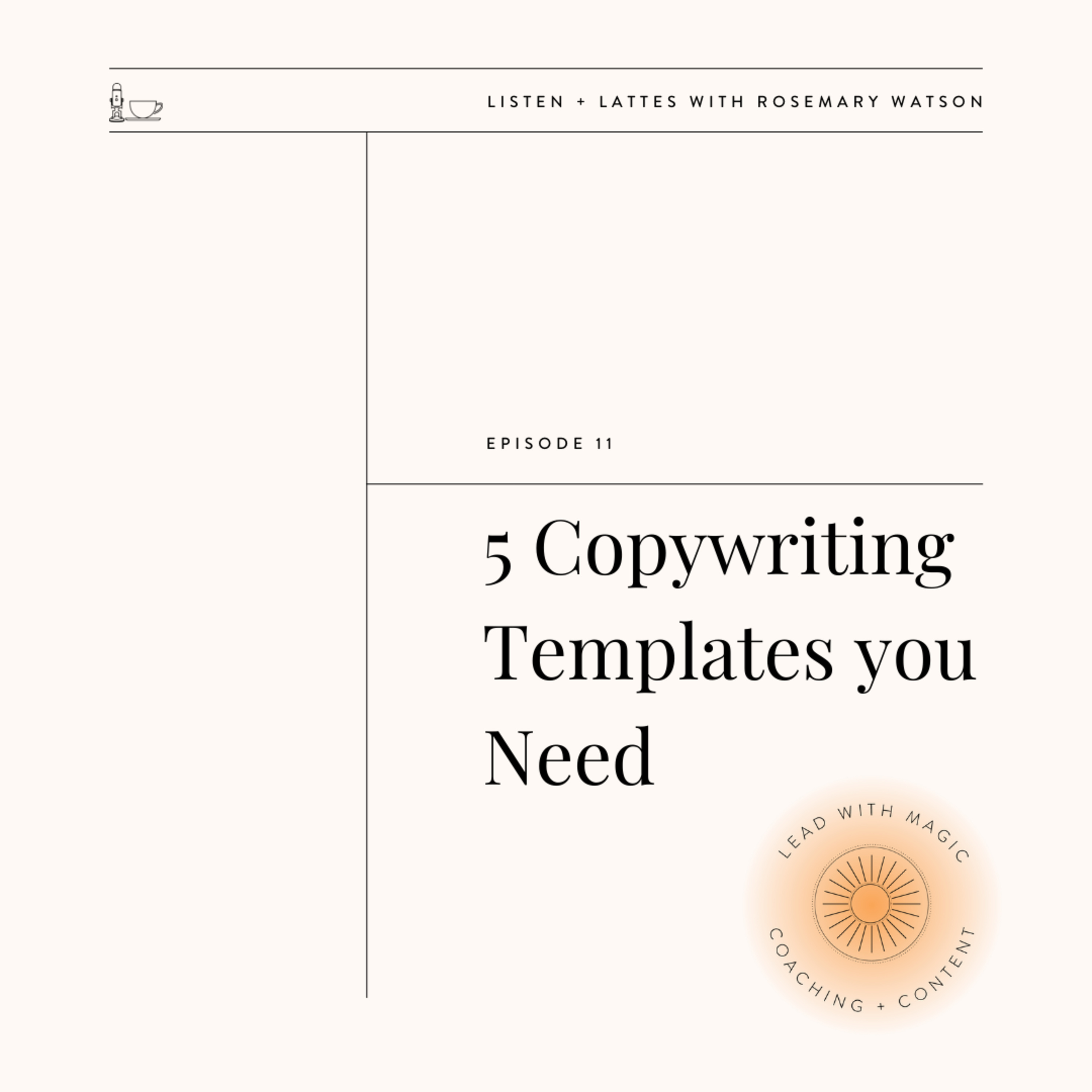 Season 04 Episode 11 | 5 Copywriting Templates You Need episode artwork
