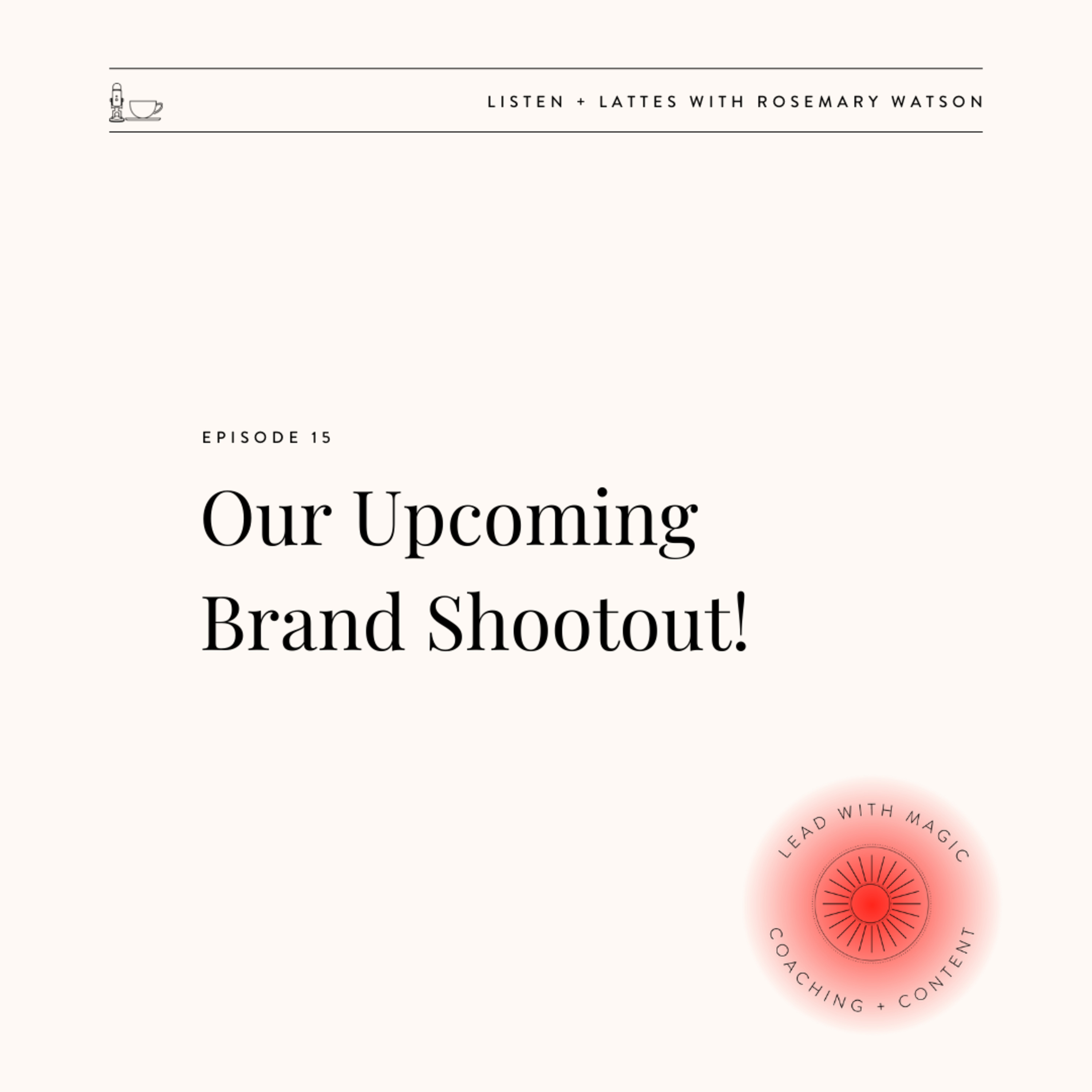 Season 04 Episode 15 | Our Upcoming Brand Shootout! episode artwork