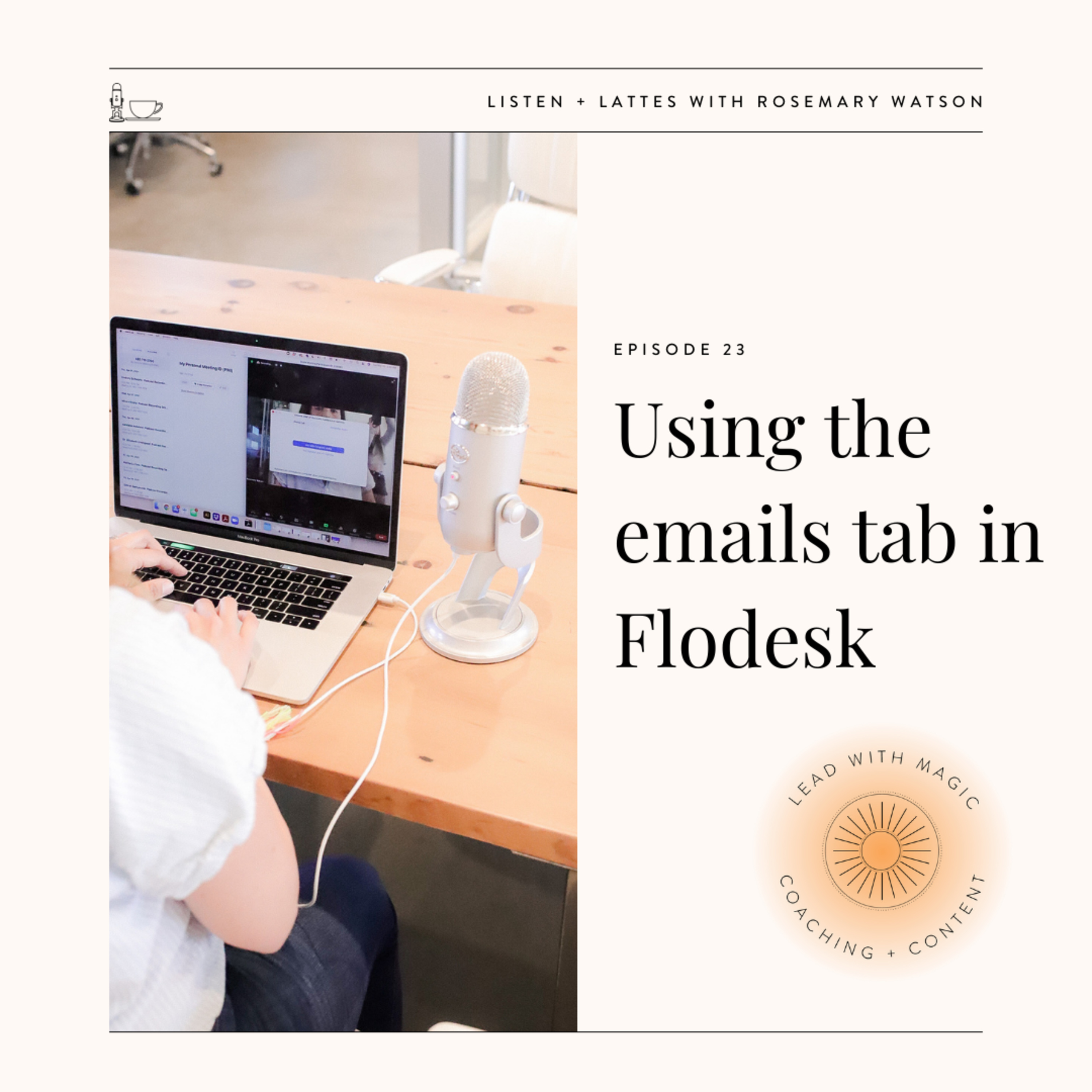 Season 04 Episode 23 | Using the Emails Tab in Flodesk episode artwork