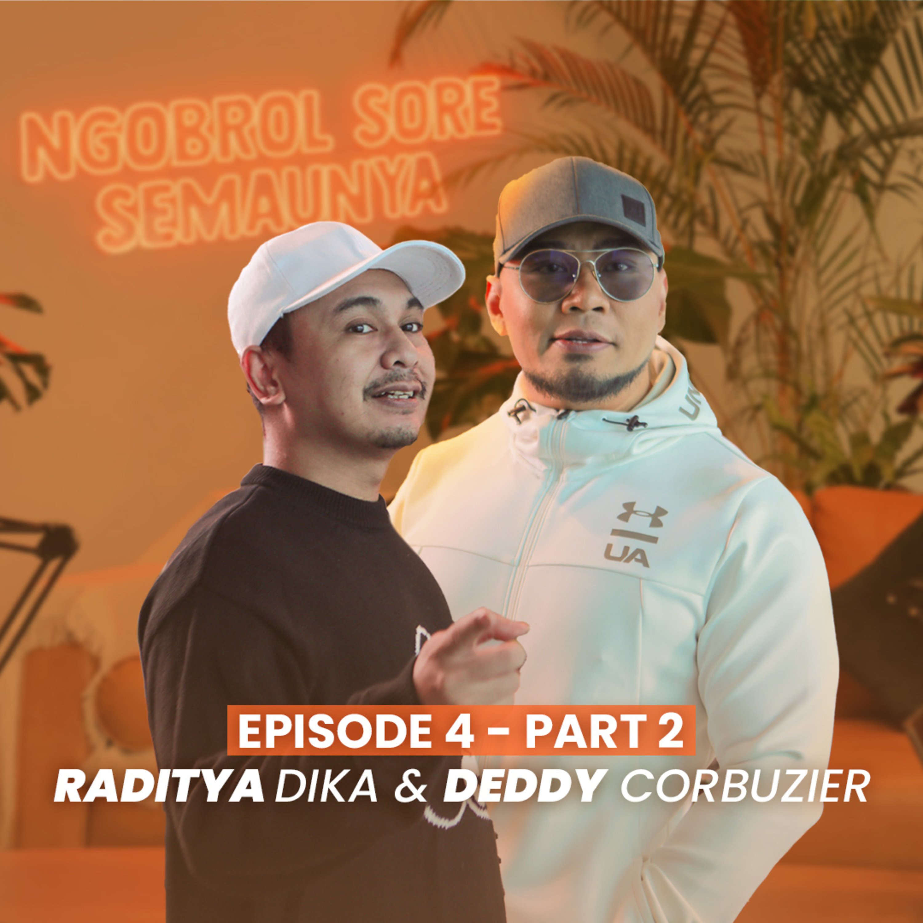 NSS Ep.4 (Part 2) - Deddy Corbuzier & Raditya Dika: Deddy Kekang Azka Hingga Kelakuan Radit yang Istrinya Gak Tau episode artwork