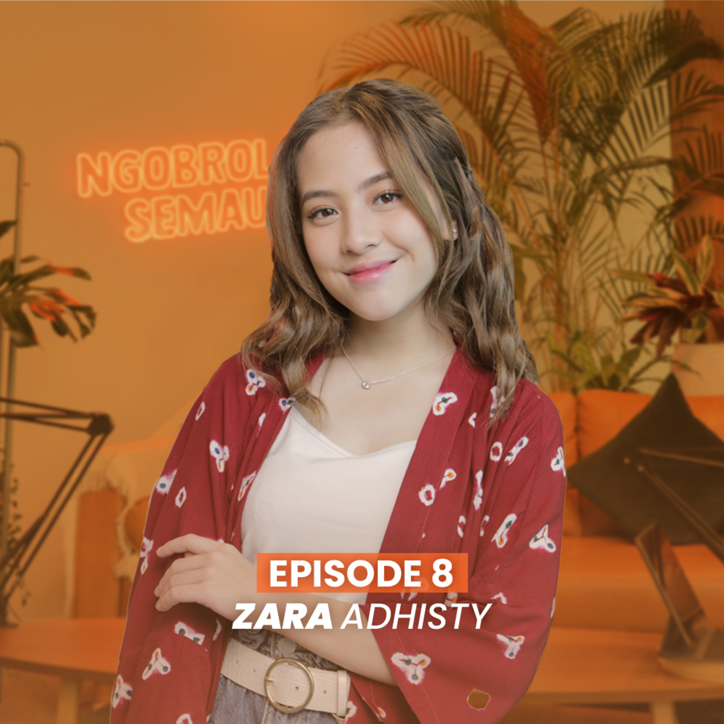 NSS Ep.8 - Zara Adhisty: Dari Di Bully Hingga Membuktikan Diri episode artwork