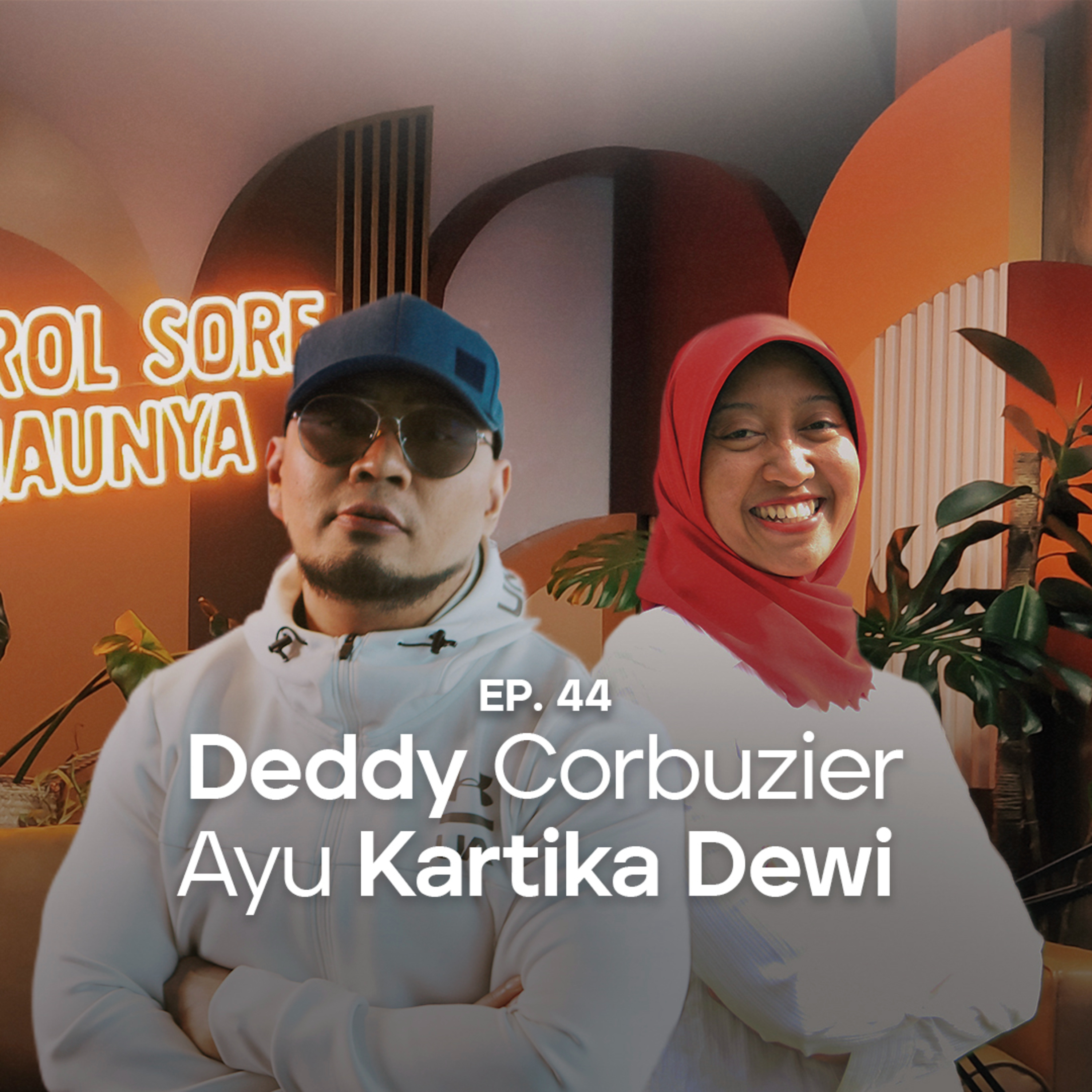 NSS Ep.44 - Deddy Corbuzier & Ayu Kartika Dewi : Kisah Inspiratif Toleransi Generasi Muda episode artwork