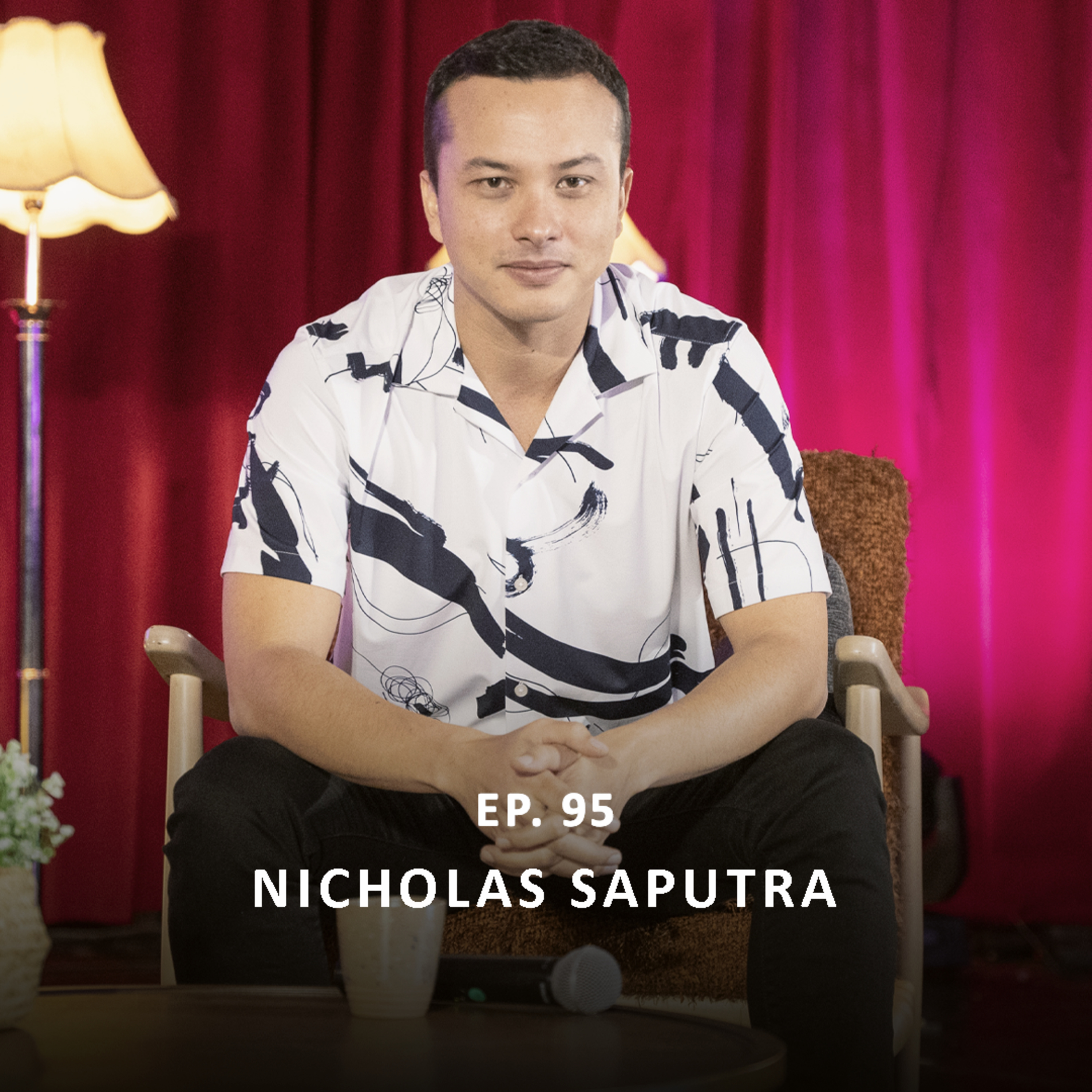 NSS Ep.95 - Nicholas Saputra : Pilihan Untuk Menjaga Privasi Sebagai Aktor episode artwork