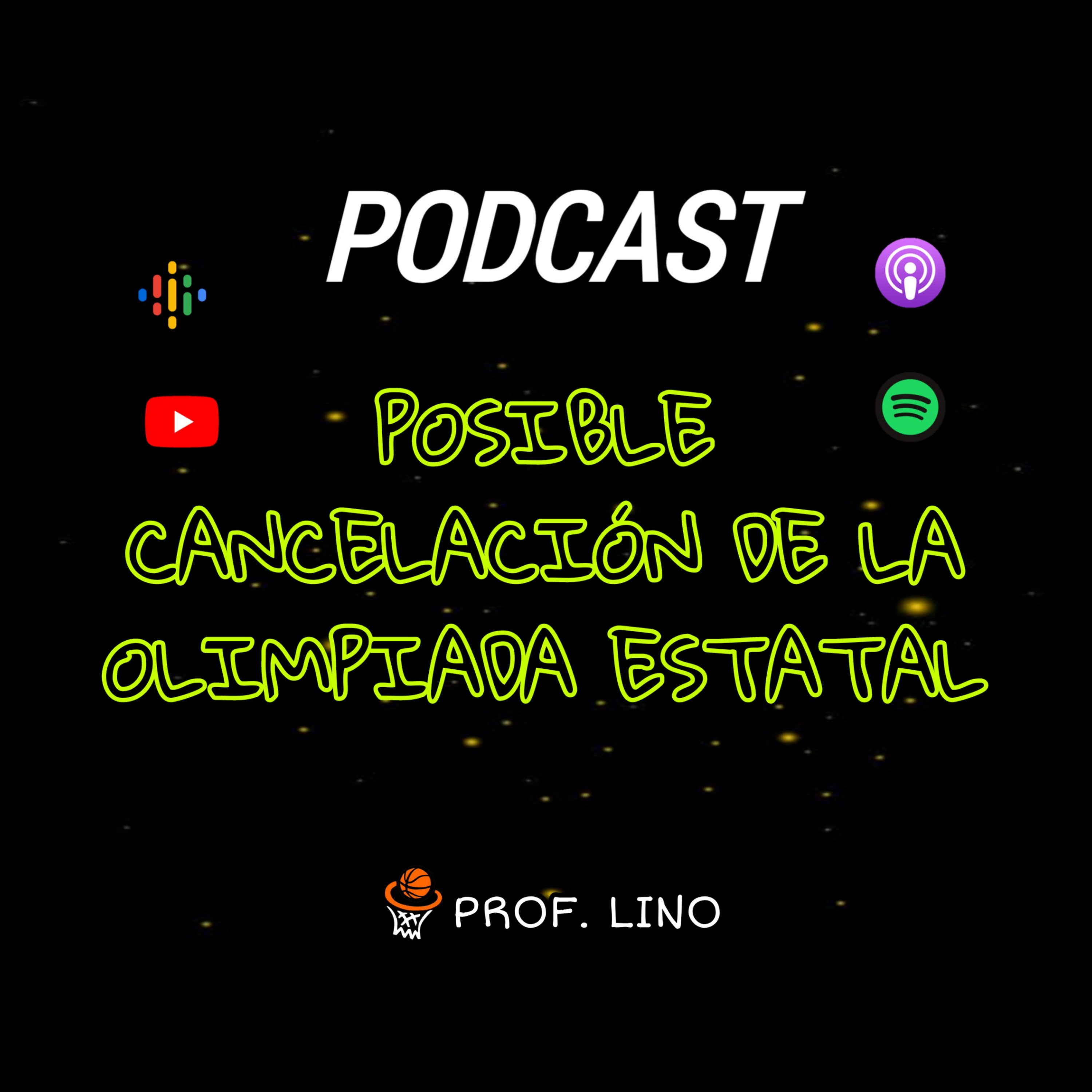 🏀Posible Cancelación De La Olimpiada Estatal🏀 episode artwork