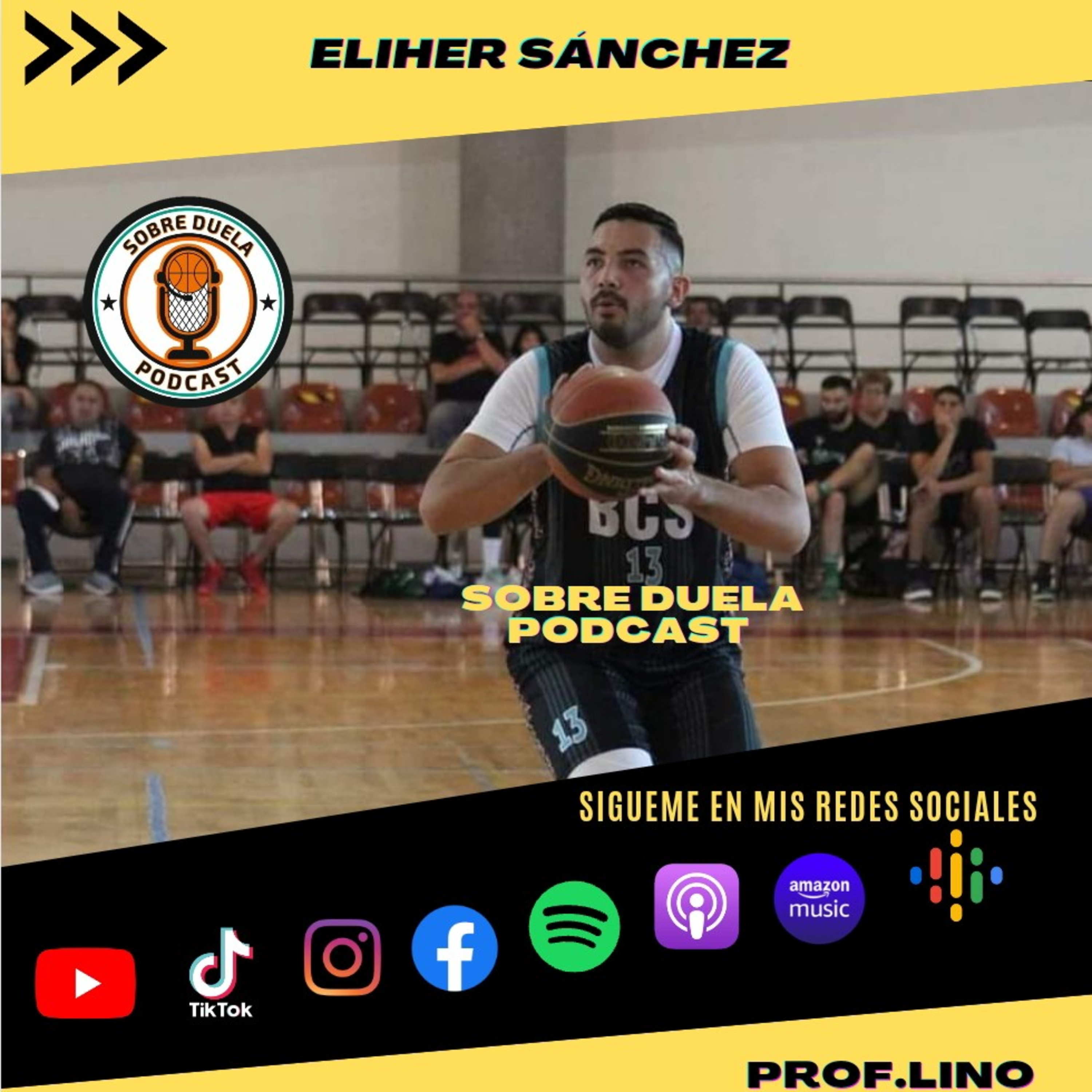 🏀ELIHER SANCHEZ , INVERTIR EN NUEVOS TALENTOS, LA PSICOLOGIA Y SU VALOR, EL 5 MEJORO🏀 episode artwork