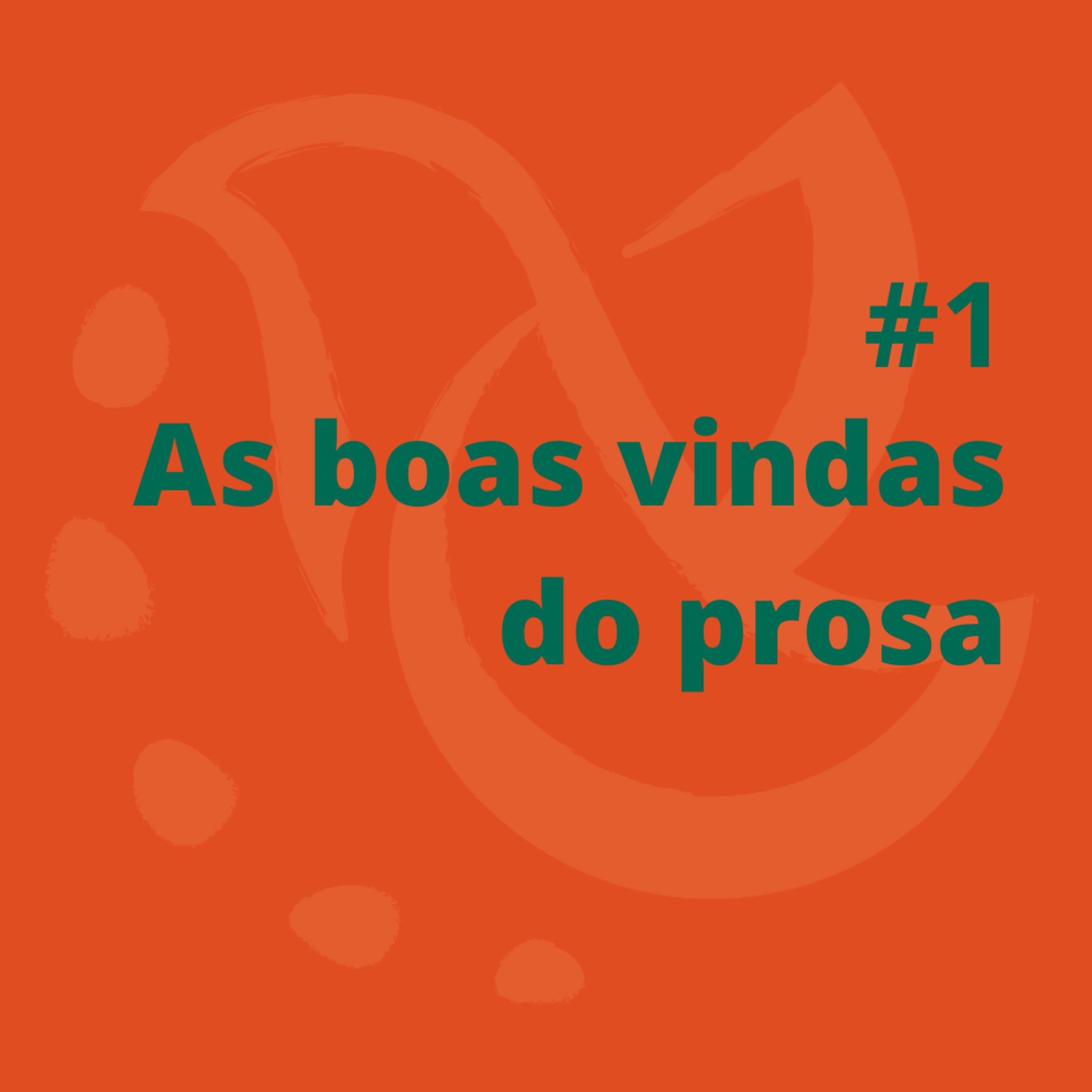 #1 As boas vindas do Prosa!  episode artwork
