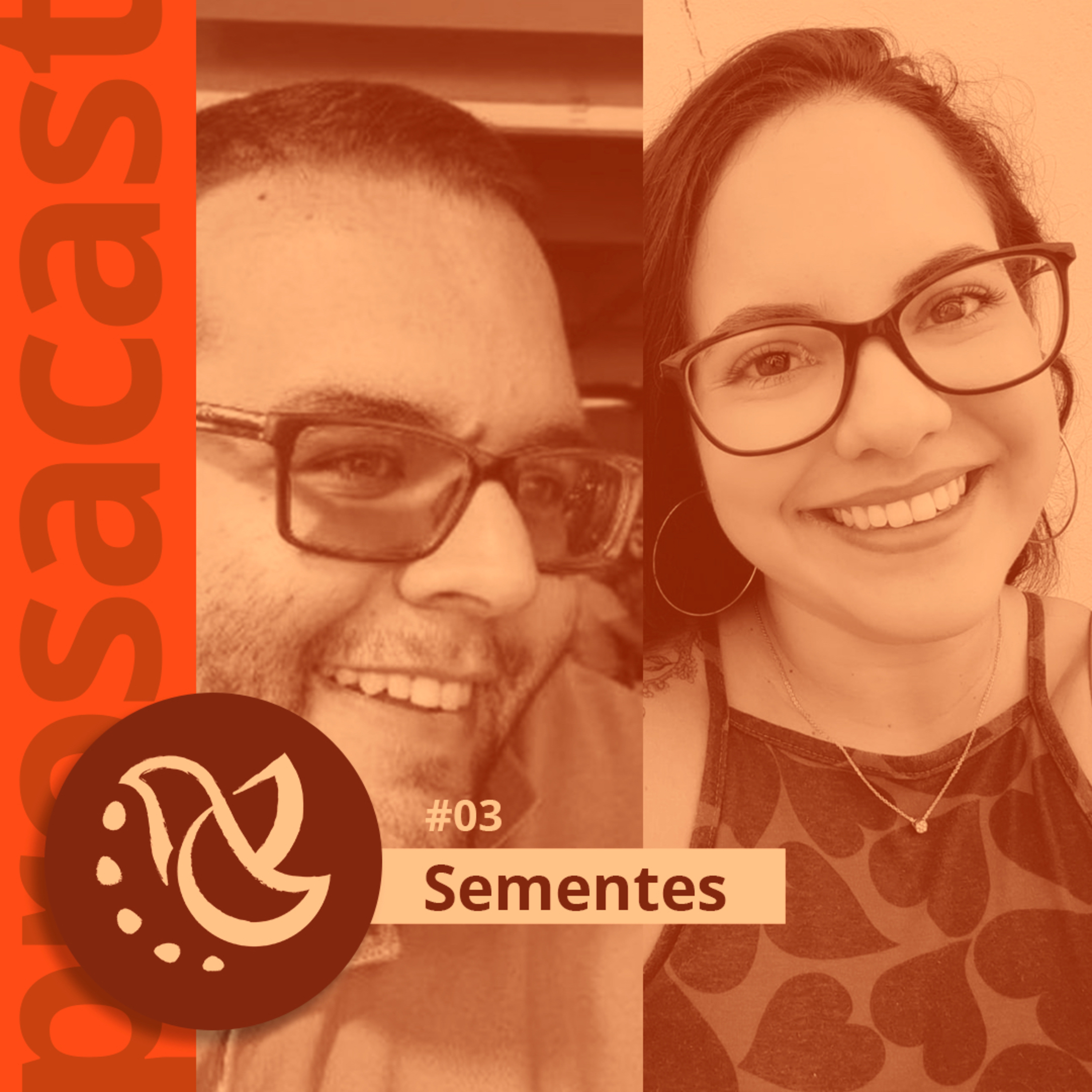 #3 Sementes  episode artwork