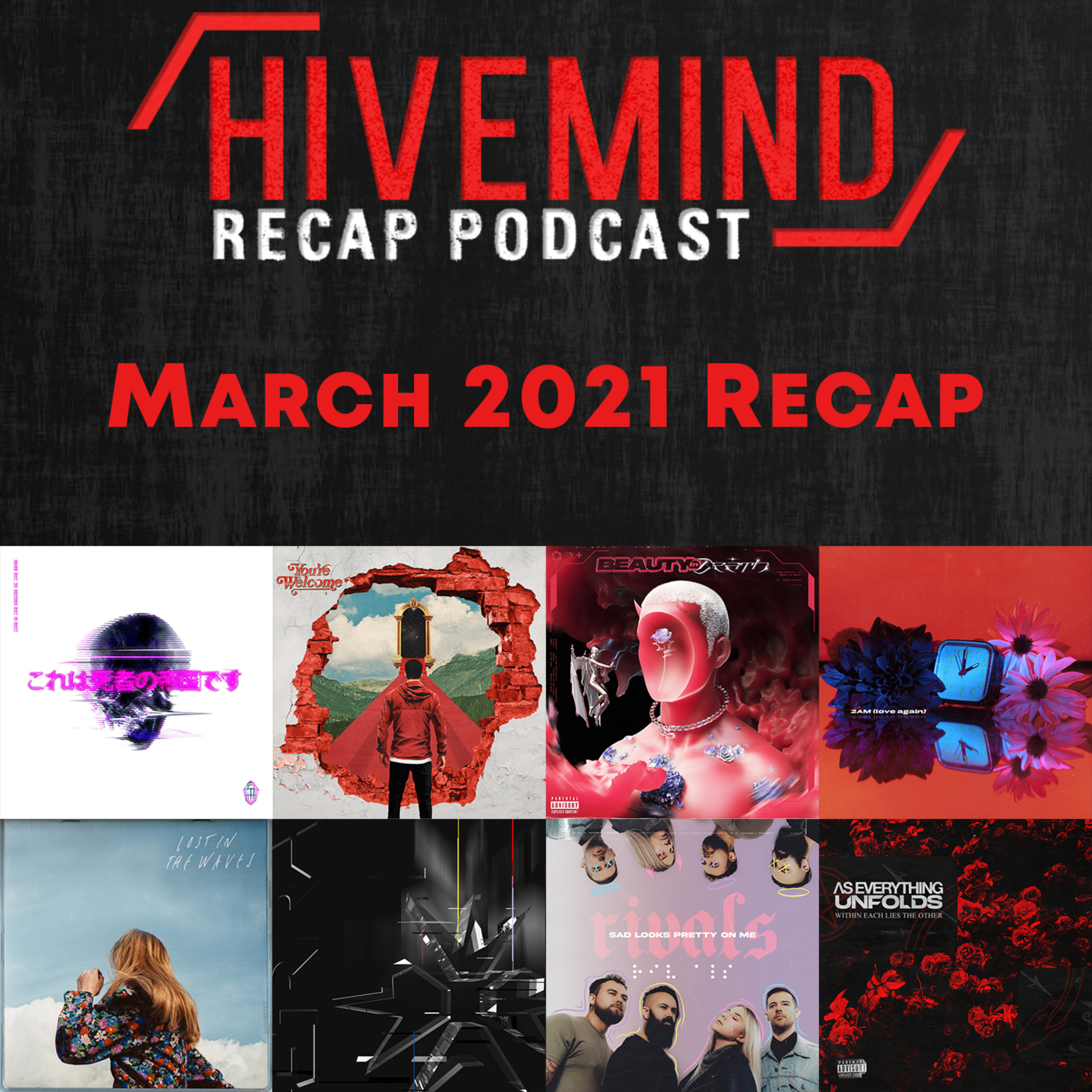 Ramblings of Madmen | March 2021 Recap (Rivals, ERRA, As Everything Unfolds, & more) episode artwork