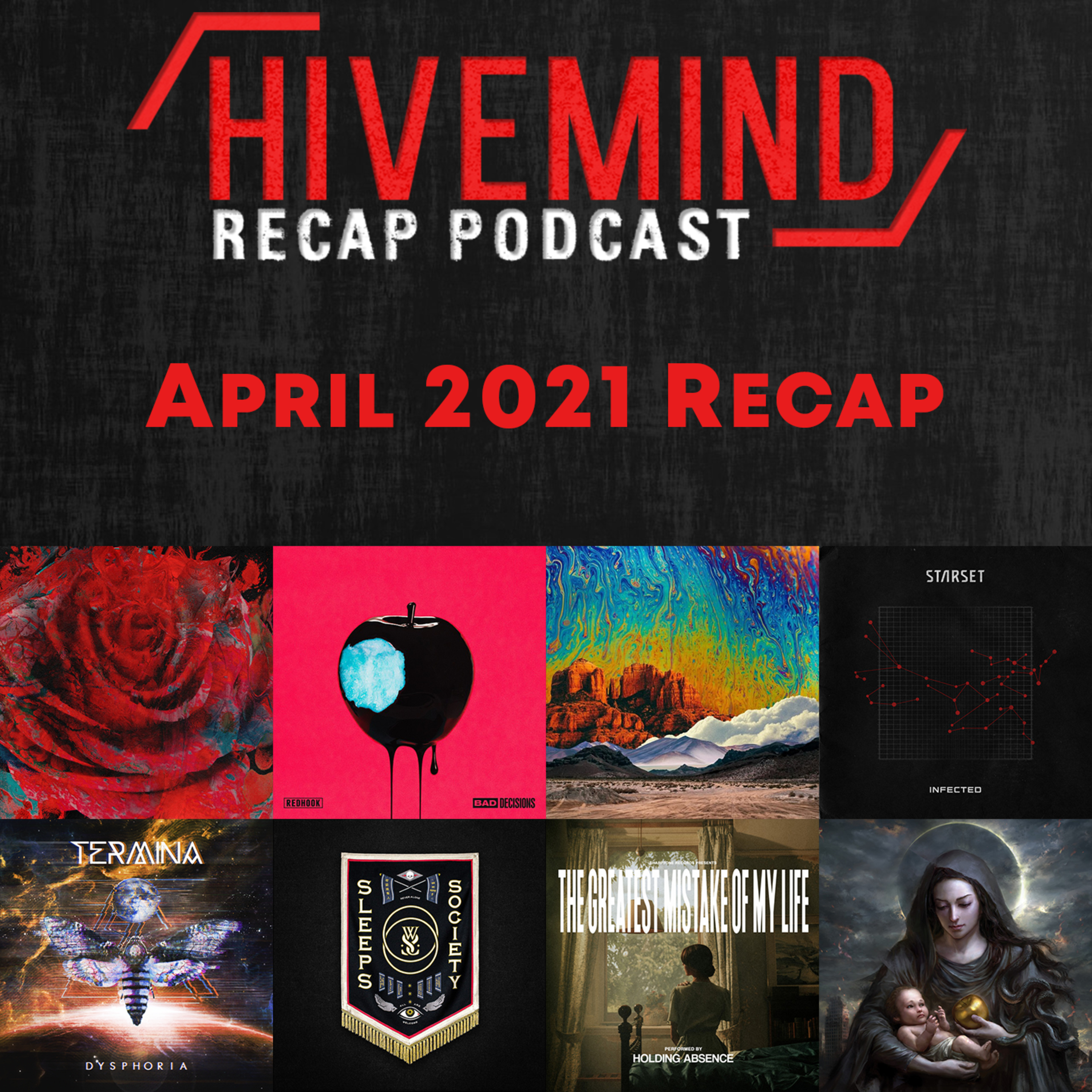 The Time Out Corner | April 2021 Recap (Holding Absence, While She Sleeps, Escape The Fate, & more) episode artwork