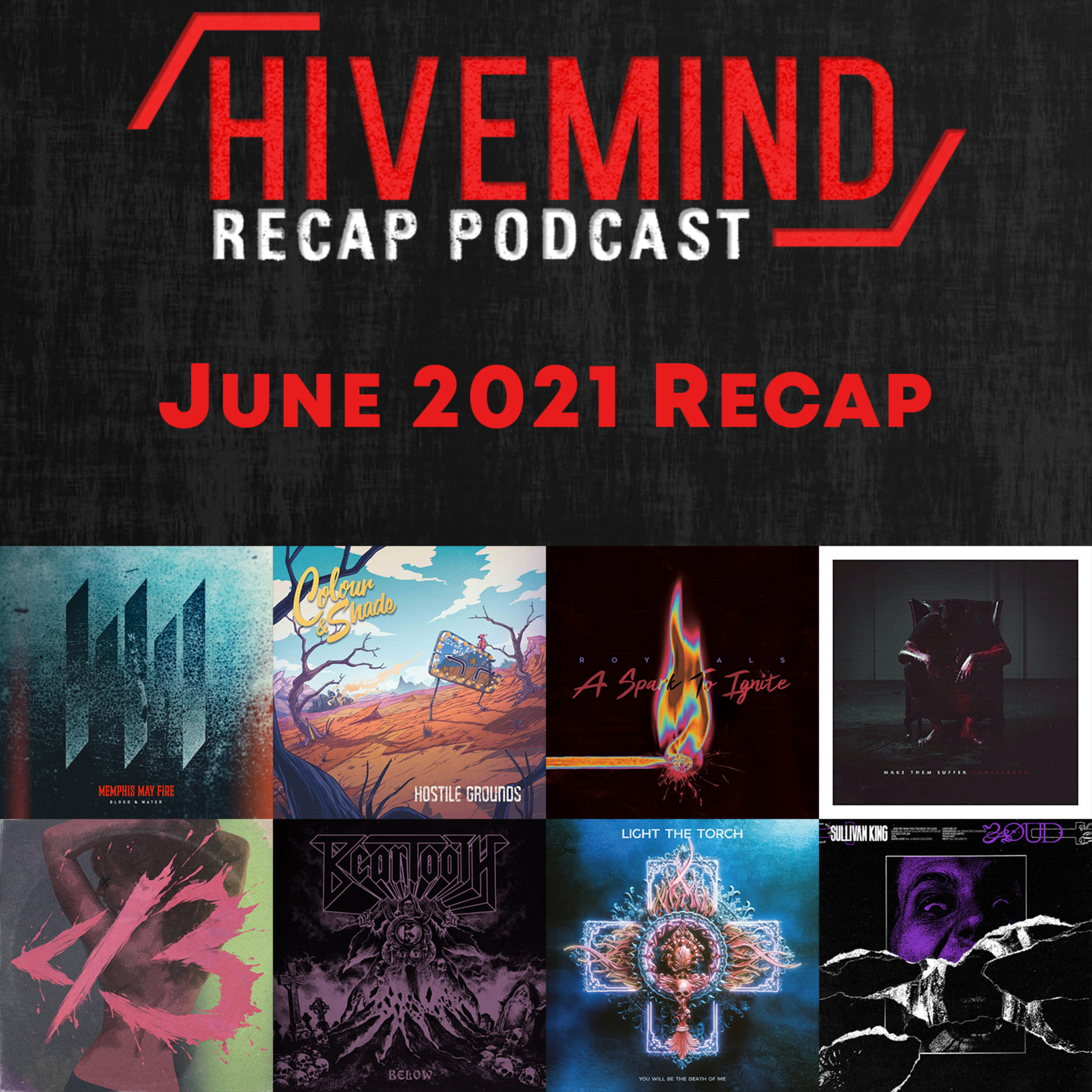 Stadium Weiner Cagefight | June 2021 Recap (Loveless, Beartooth, Sullivan King, & more) episode artwork