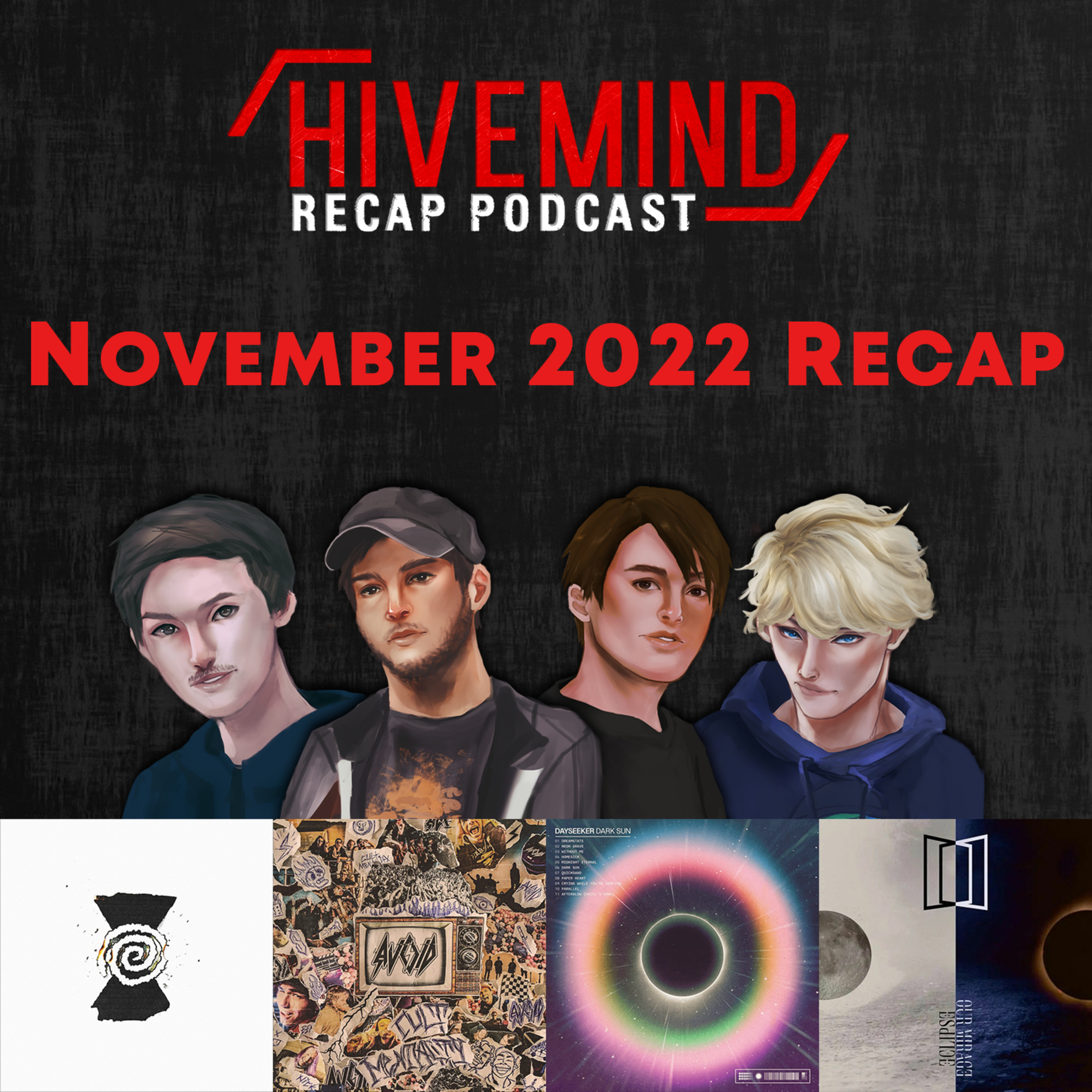 Calm Before The Storm | Hivemind November 2022 Recap (Dayseeker, Our Mirage, & more) episode artwork