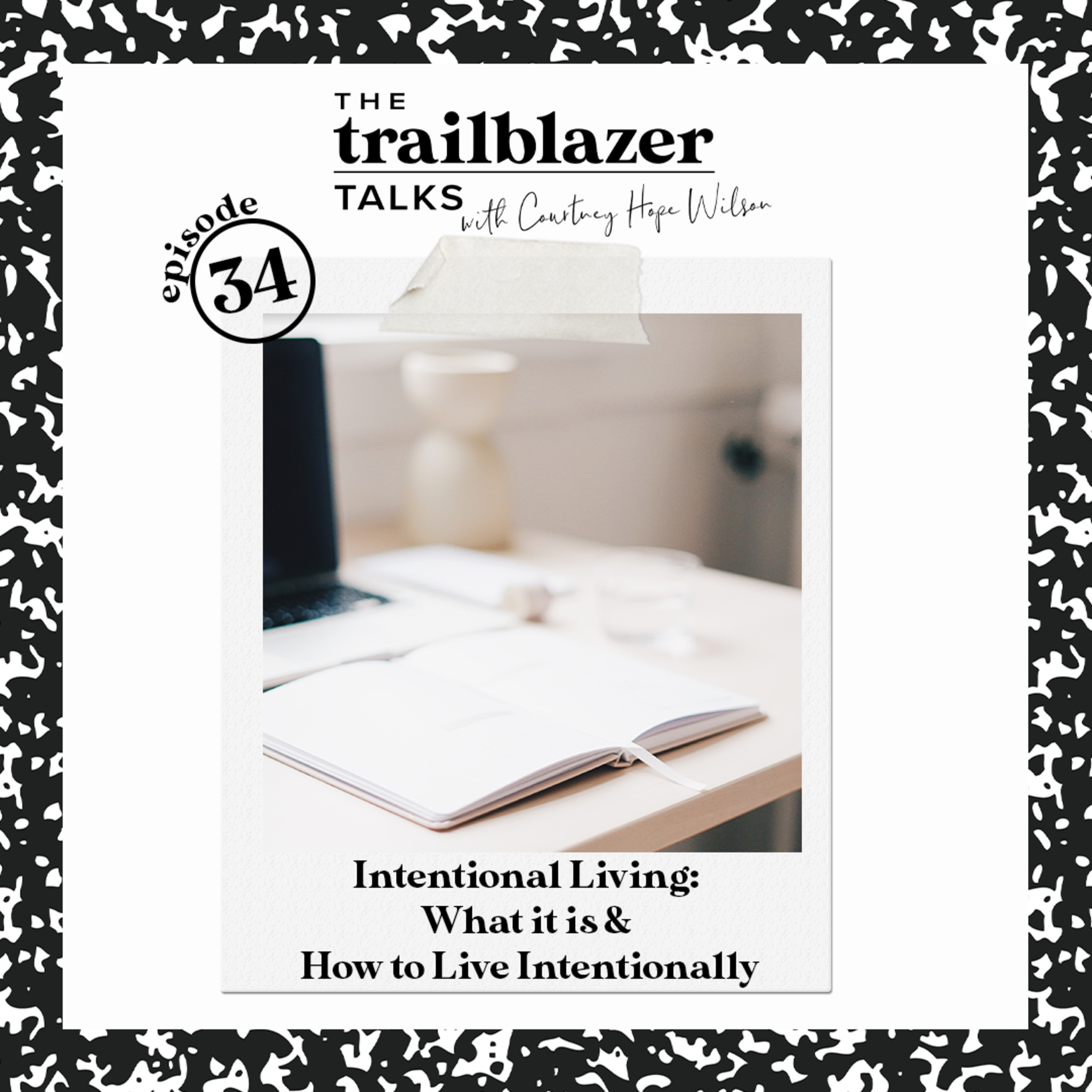 The Trailblazer Talks with Courtney Hope Jones - Christian Leadership and Personal Development