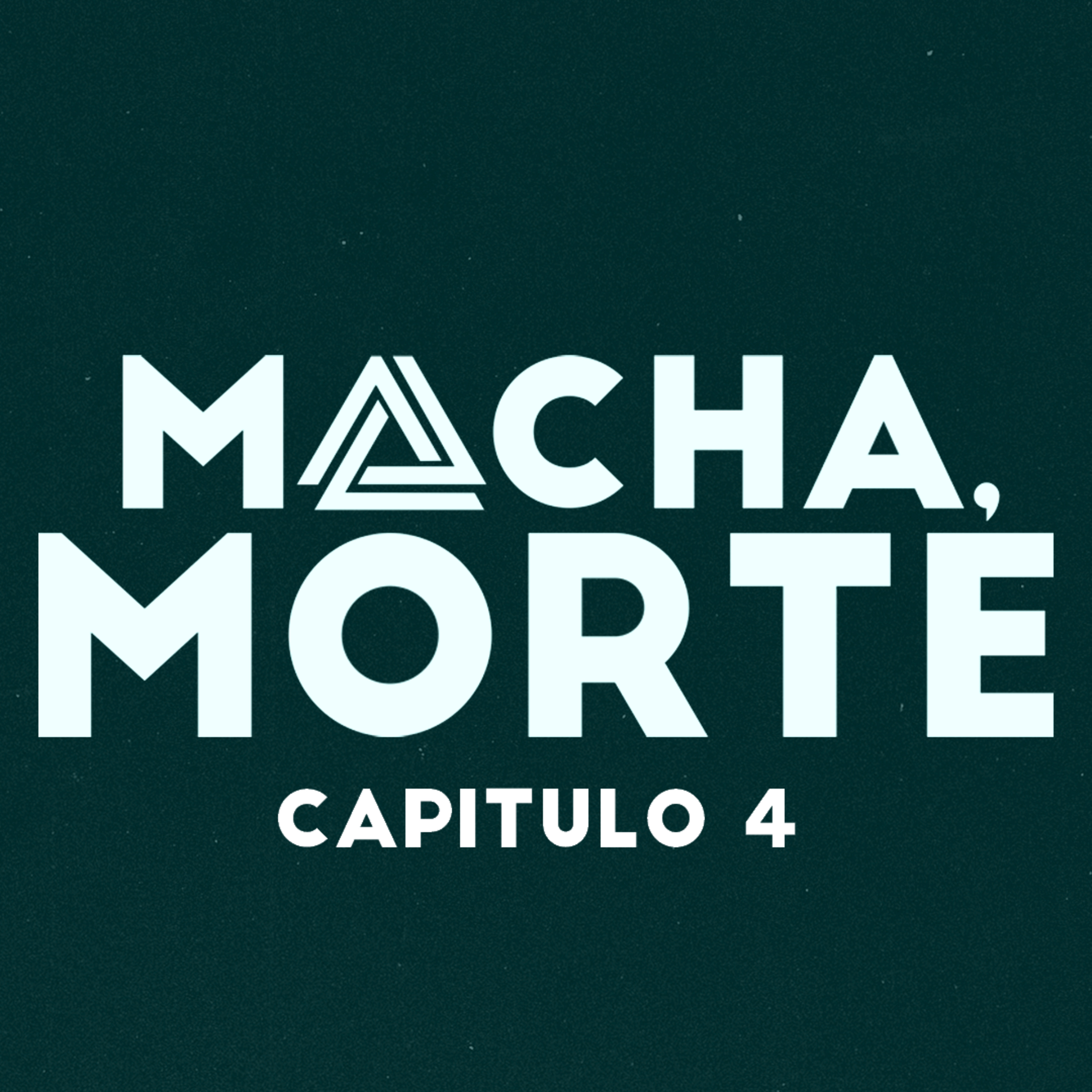 Macha, Morte