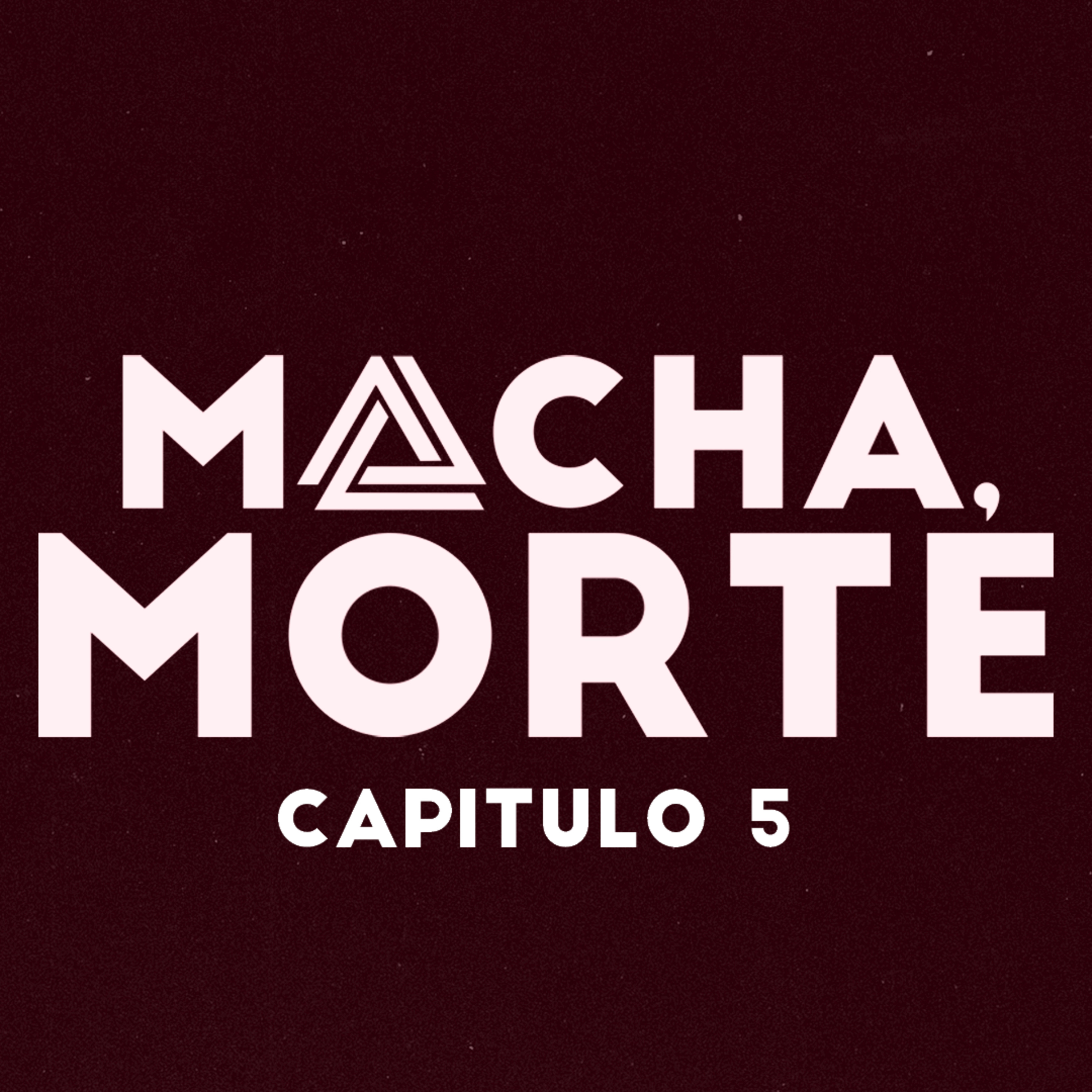 Macha, Morte