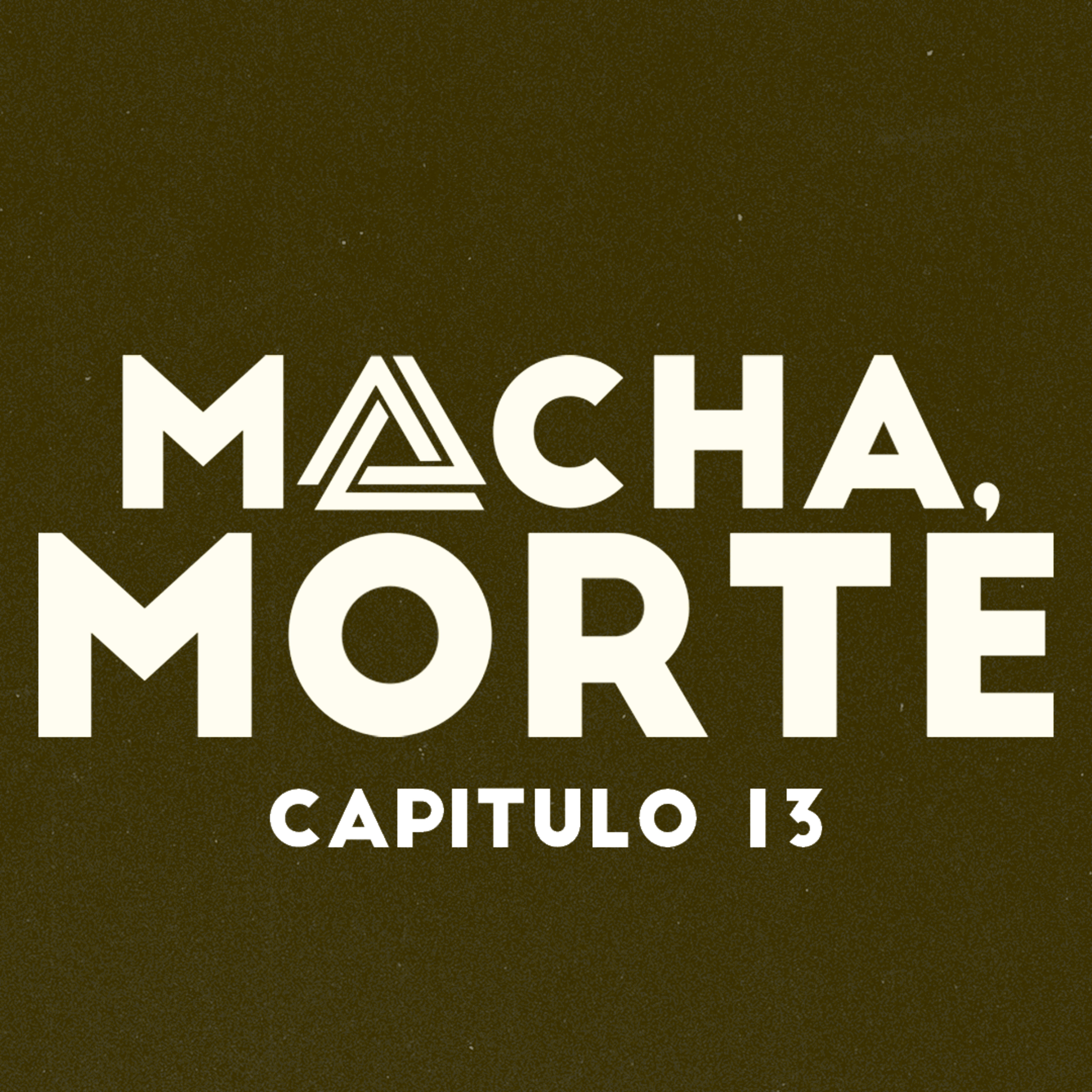 Macha, Morte