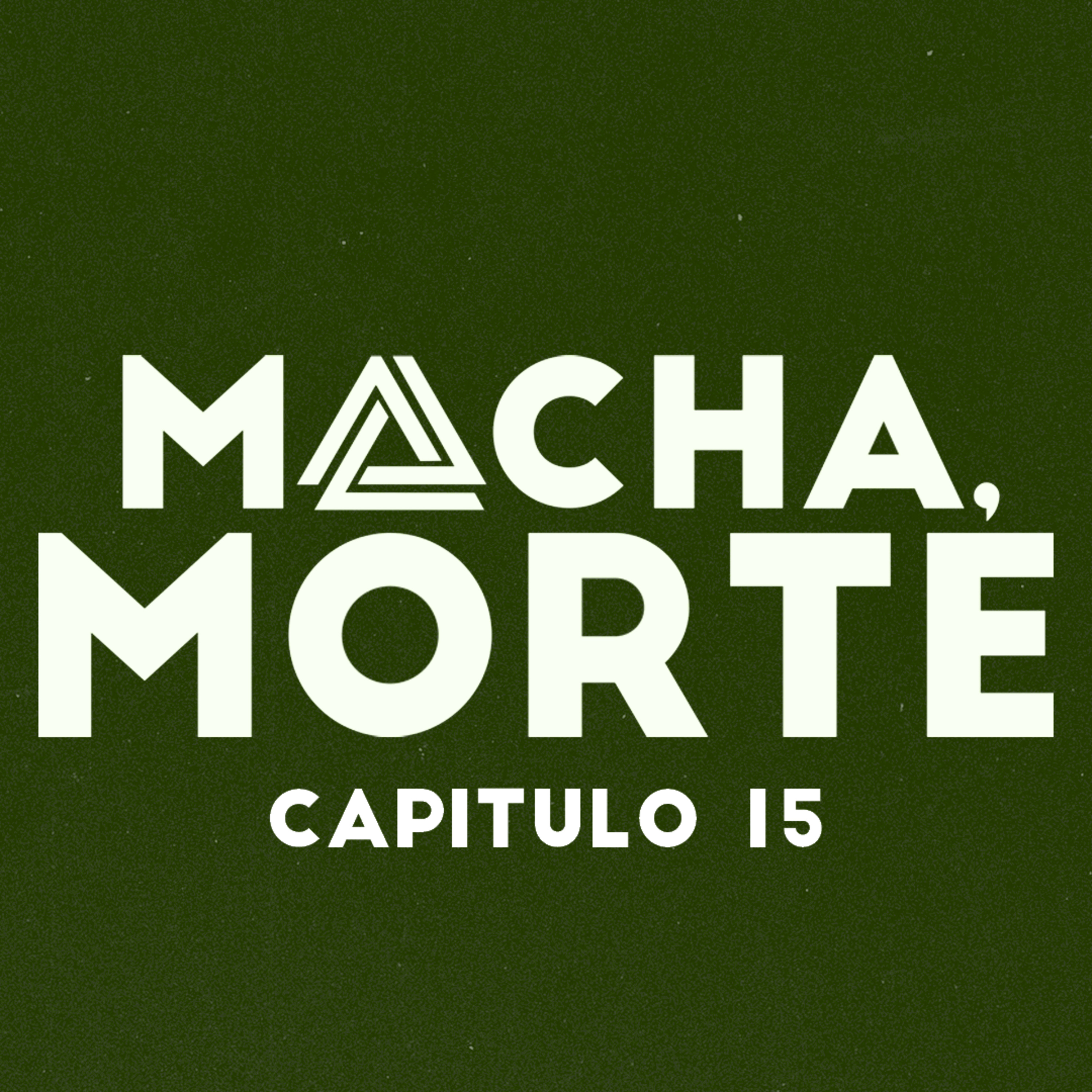 Macha, Morte