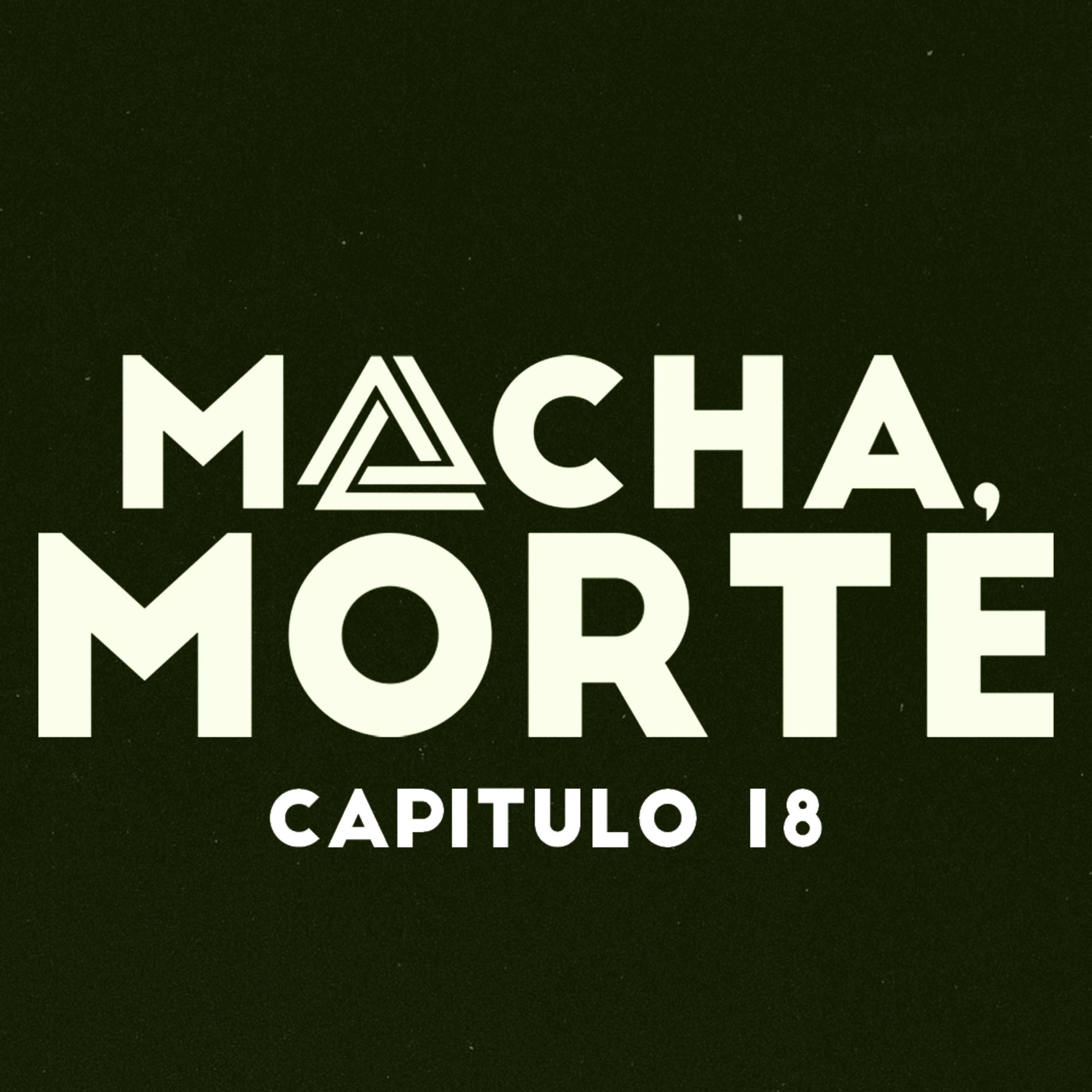 Macha, Morte