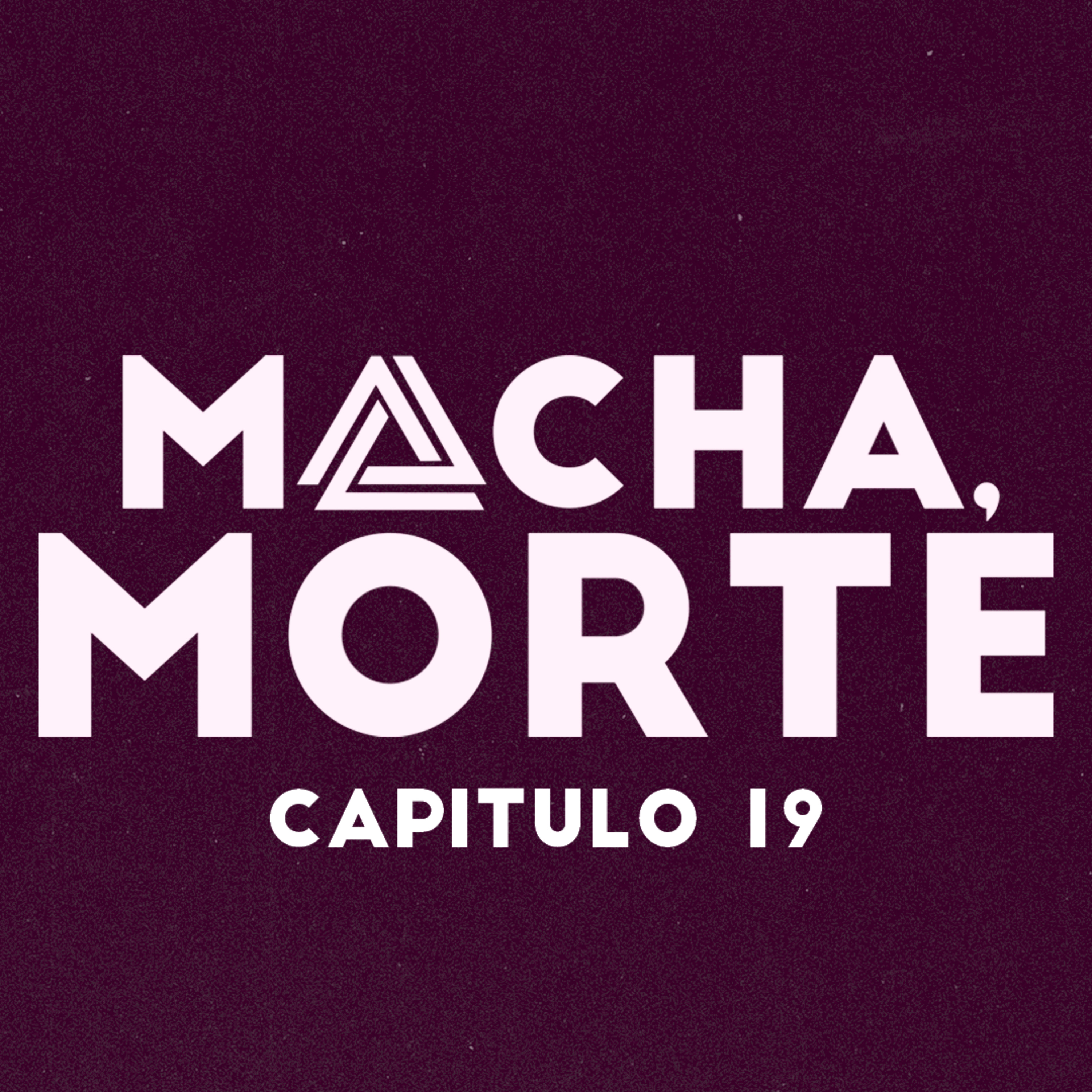 Macha, Morte