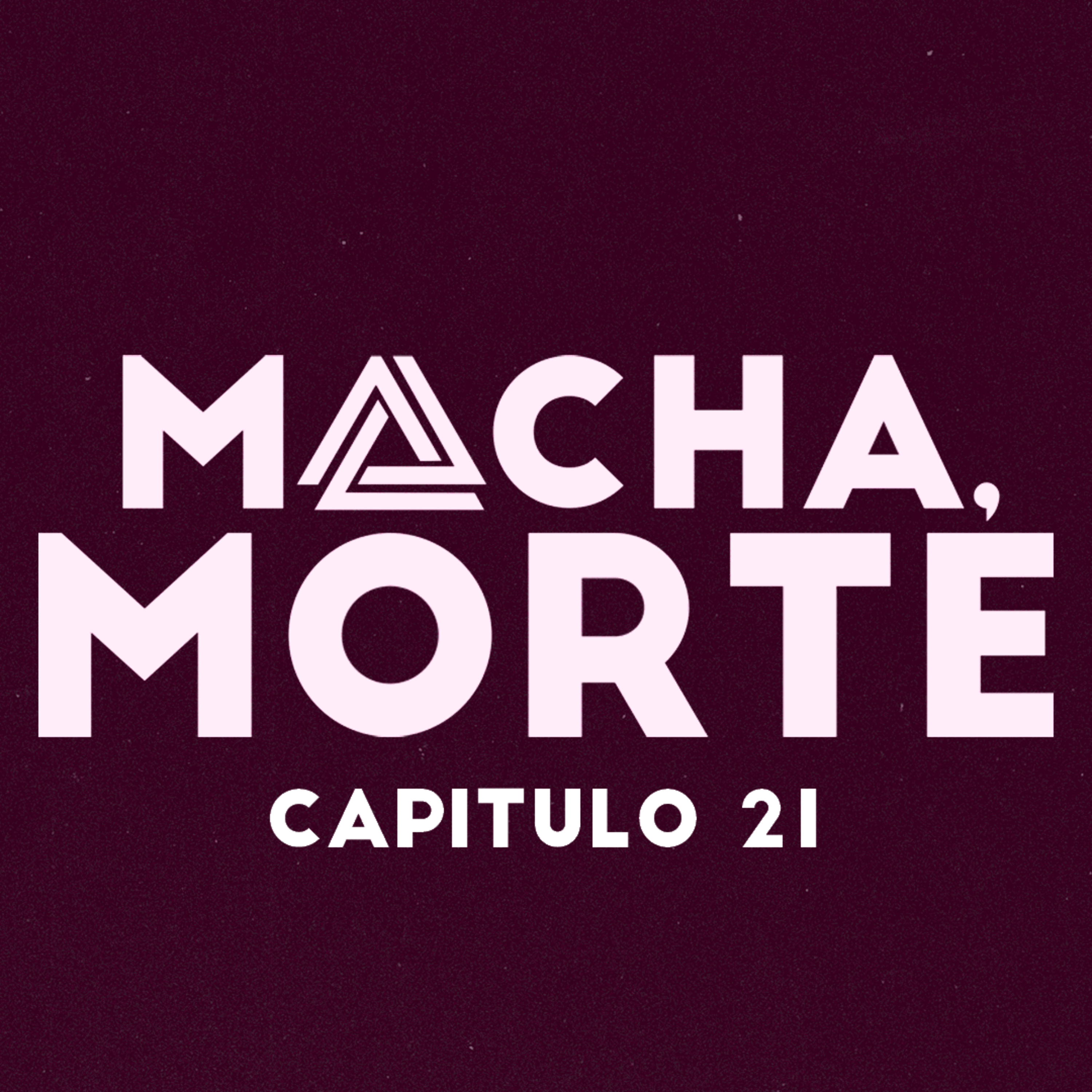 Macha, Morte