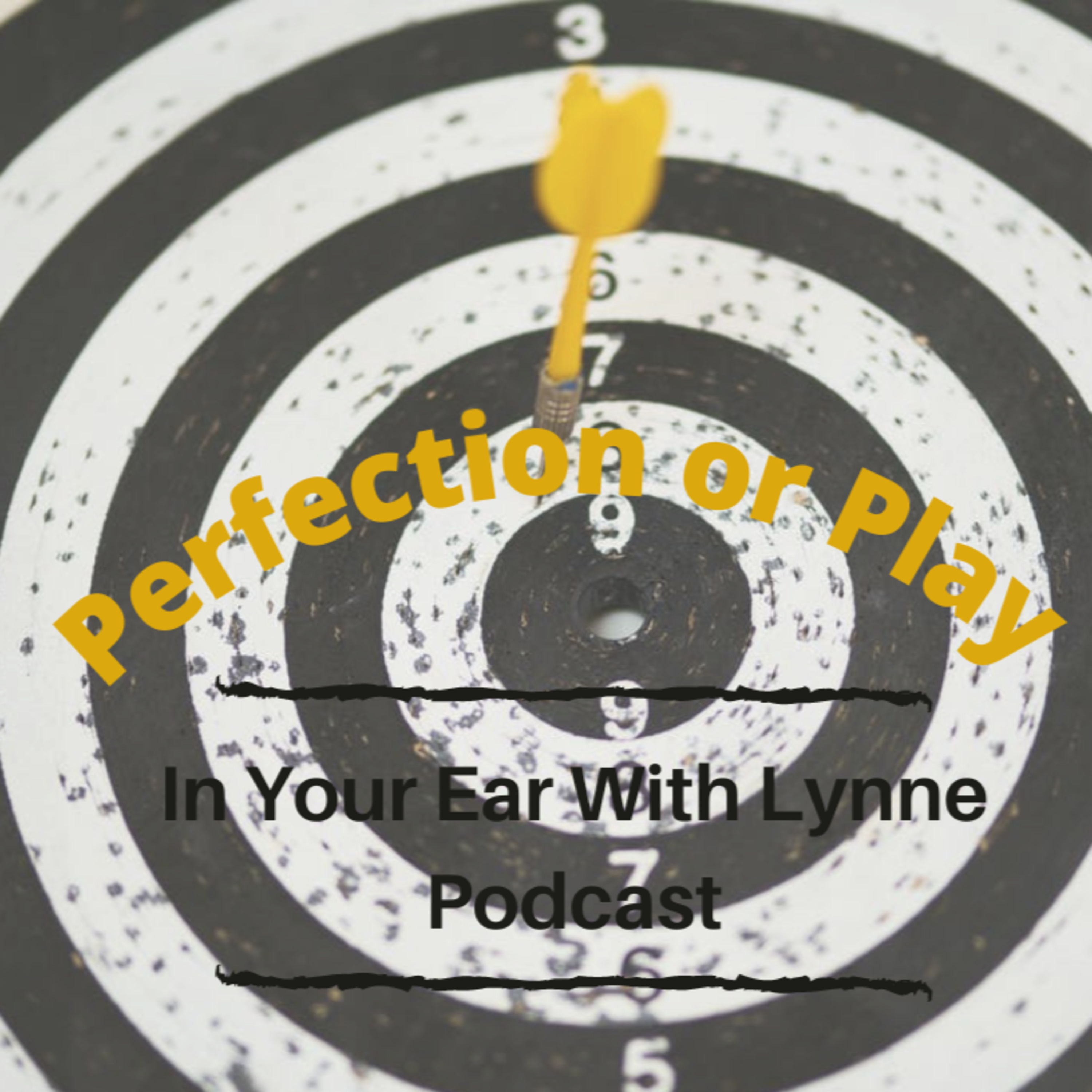 Perfection and Nothing Or Play  episode artwork