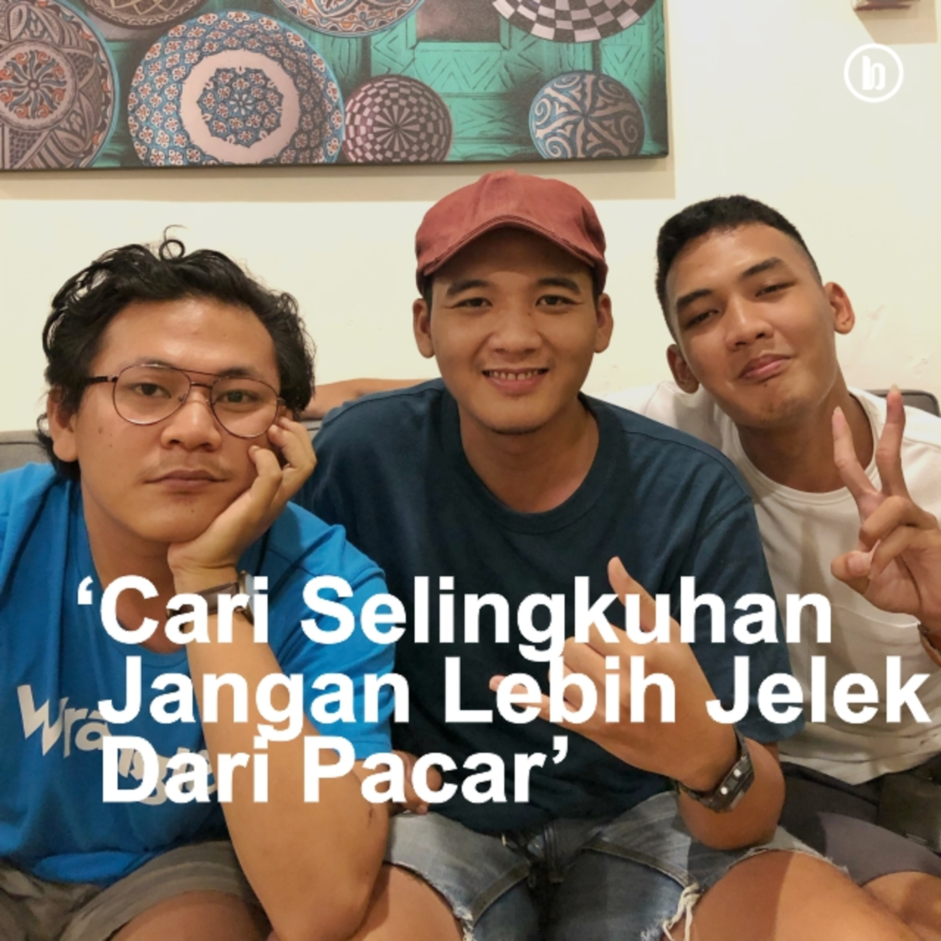 CARI SELINGKUHAN JANGAN LEBIH JELEK DARI PACAR