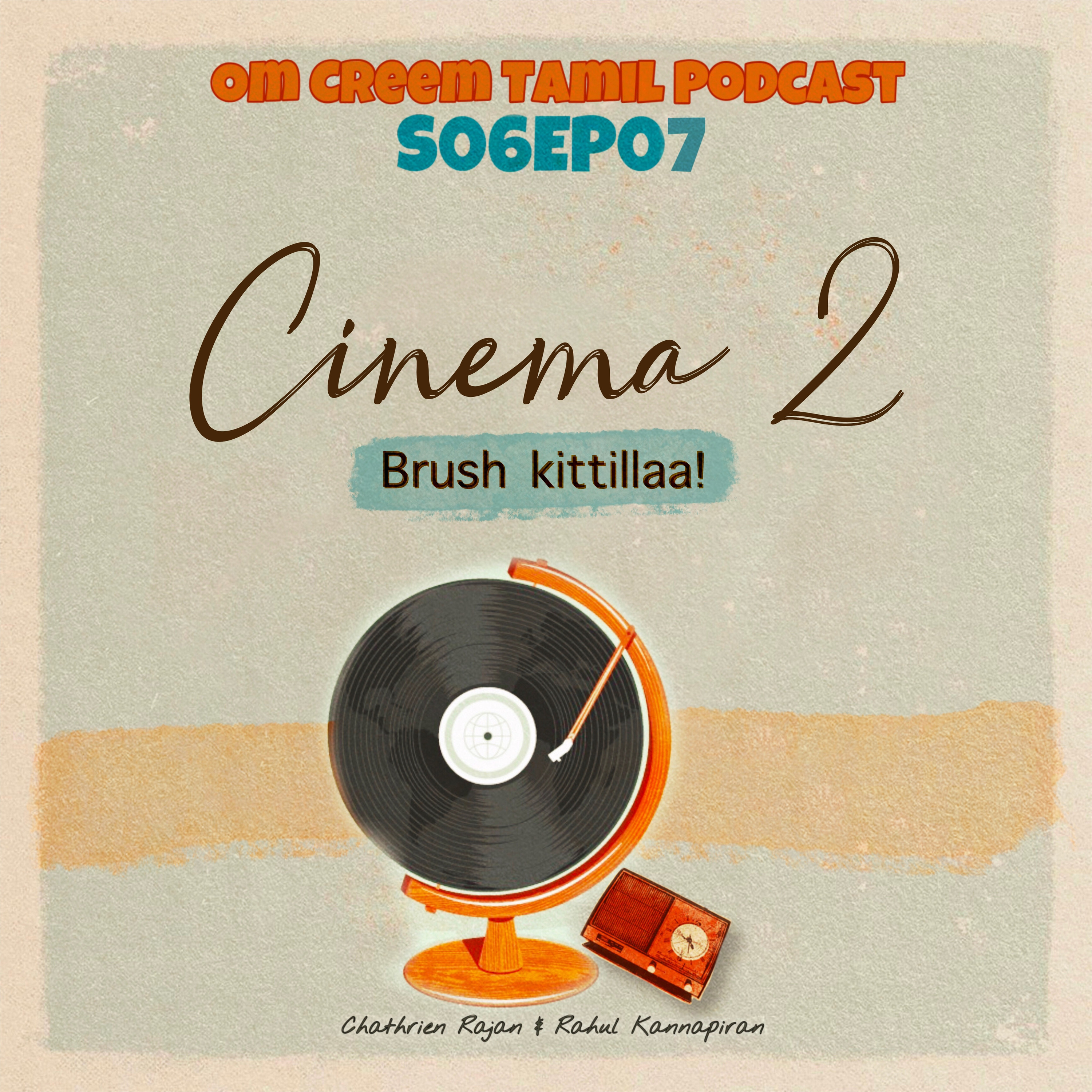 #47 S6-E7 Cinema 2 - Brush Kittillaa!!  episode artwork