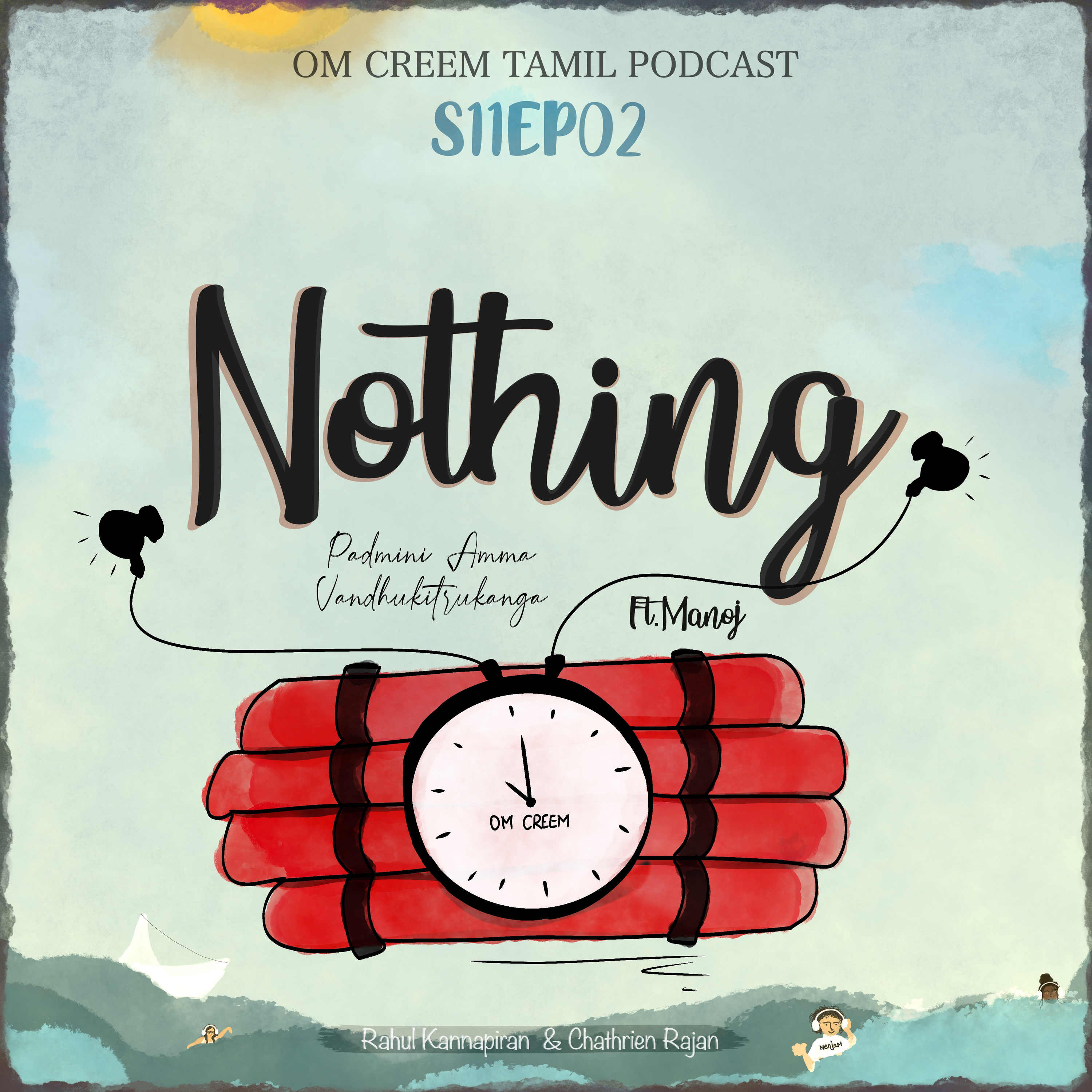 #83 S11-E2 Nothing - "Padmini amma vandhukitrukanga !!"