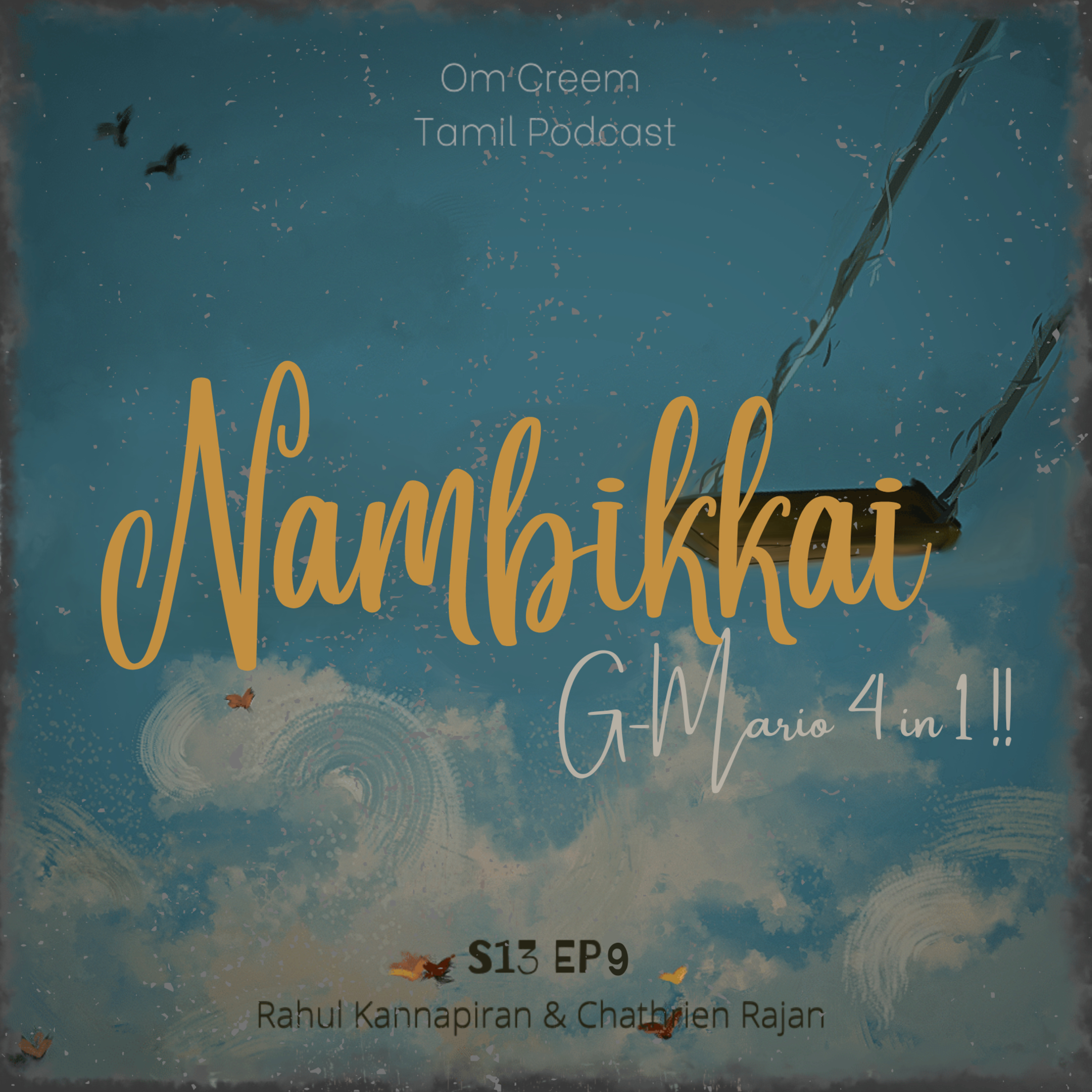#114 S13-E9 Nambikkai - "G-Mario 4 in 1 !!"