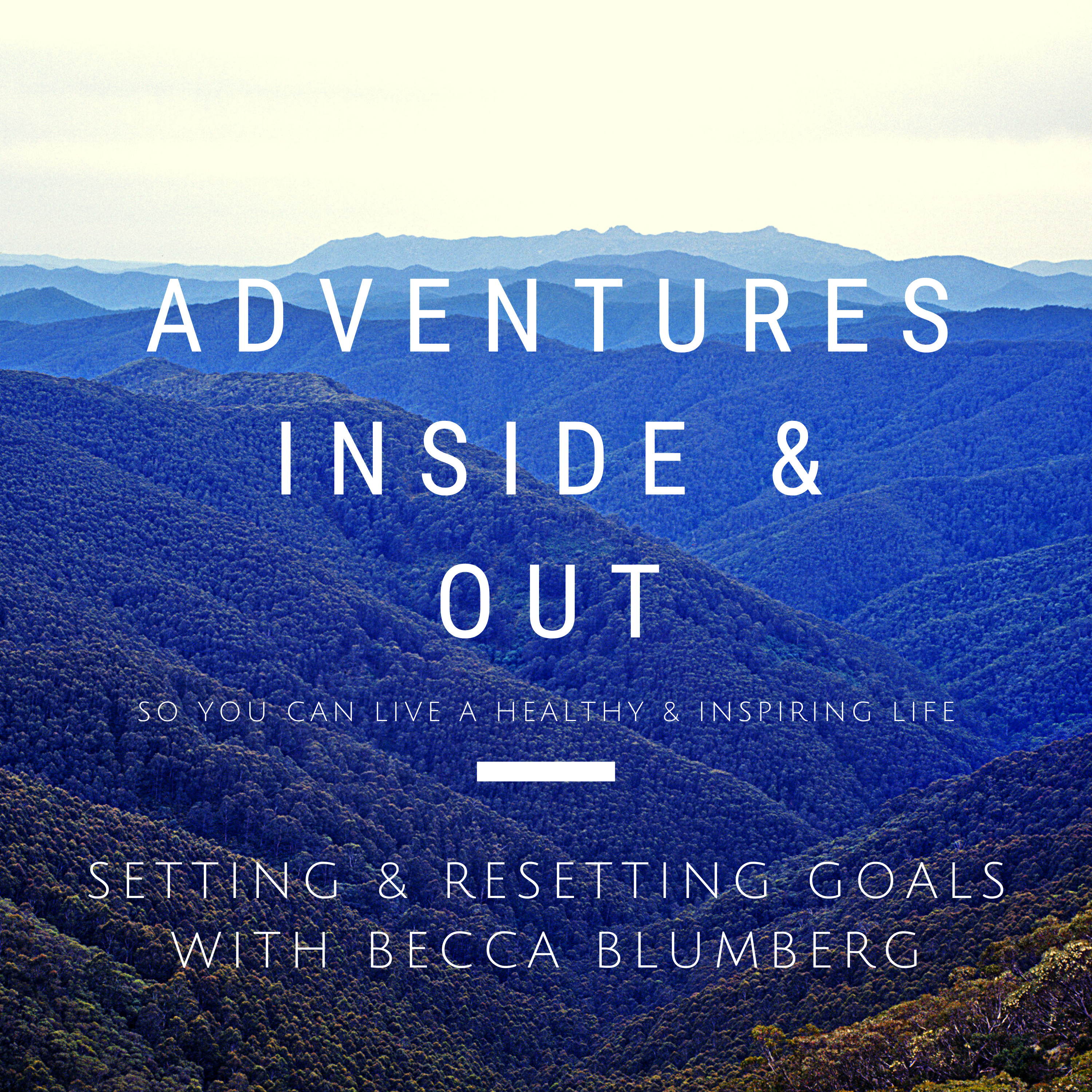 Adventures: Inside & Out
