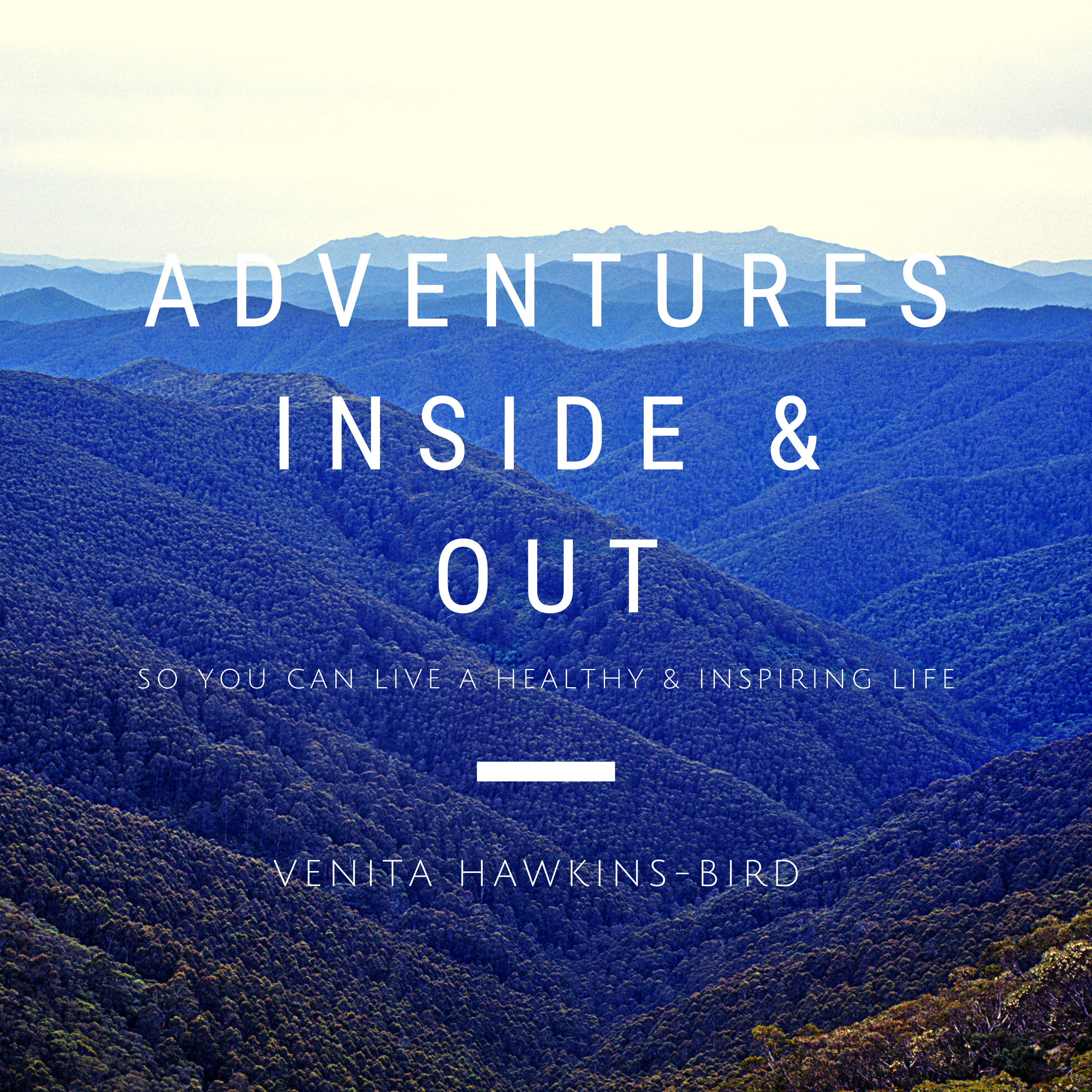 Adventures: Inside & Out