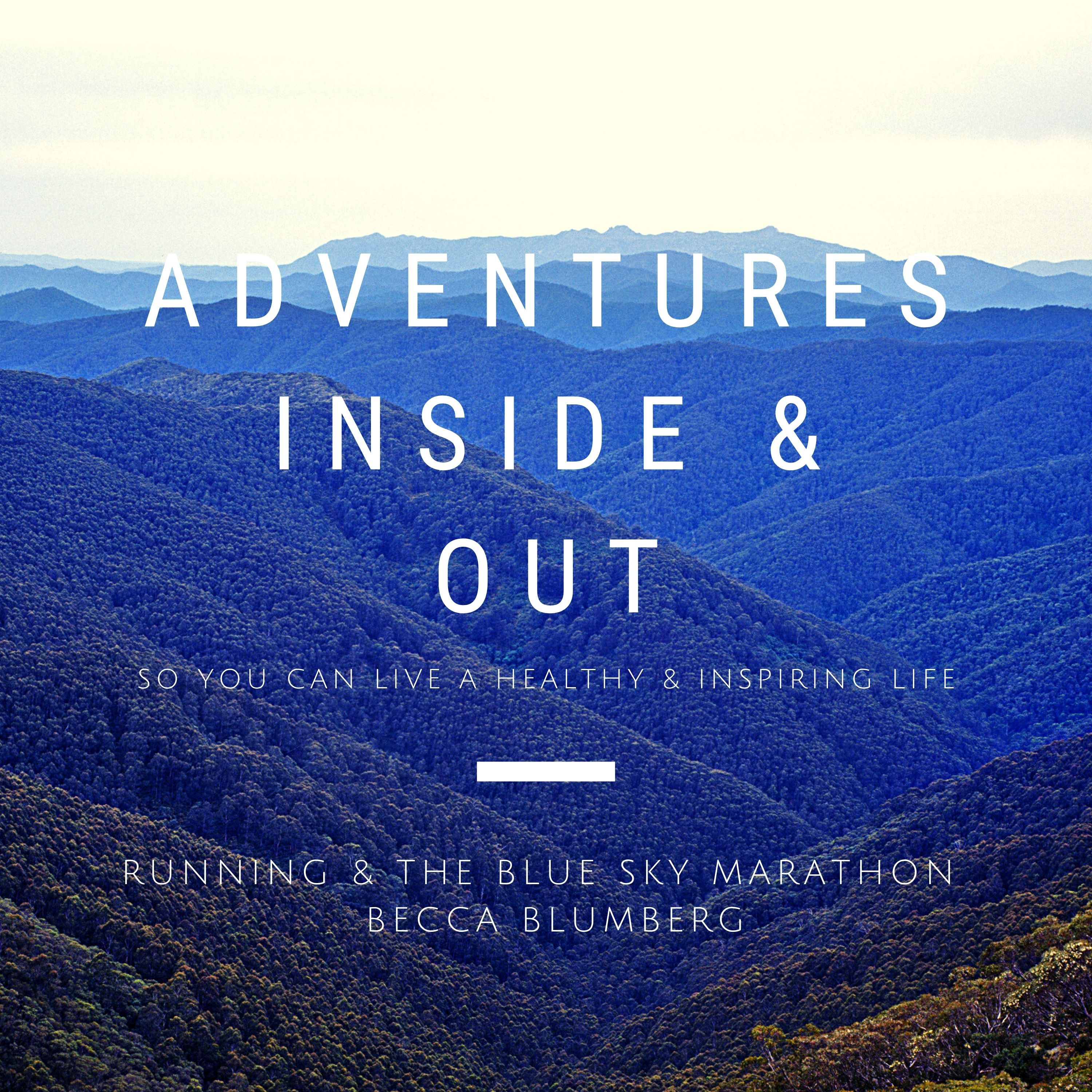 Adventures: Inside & Out
