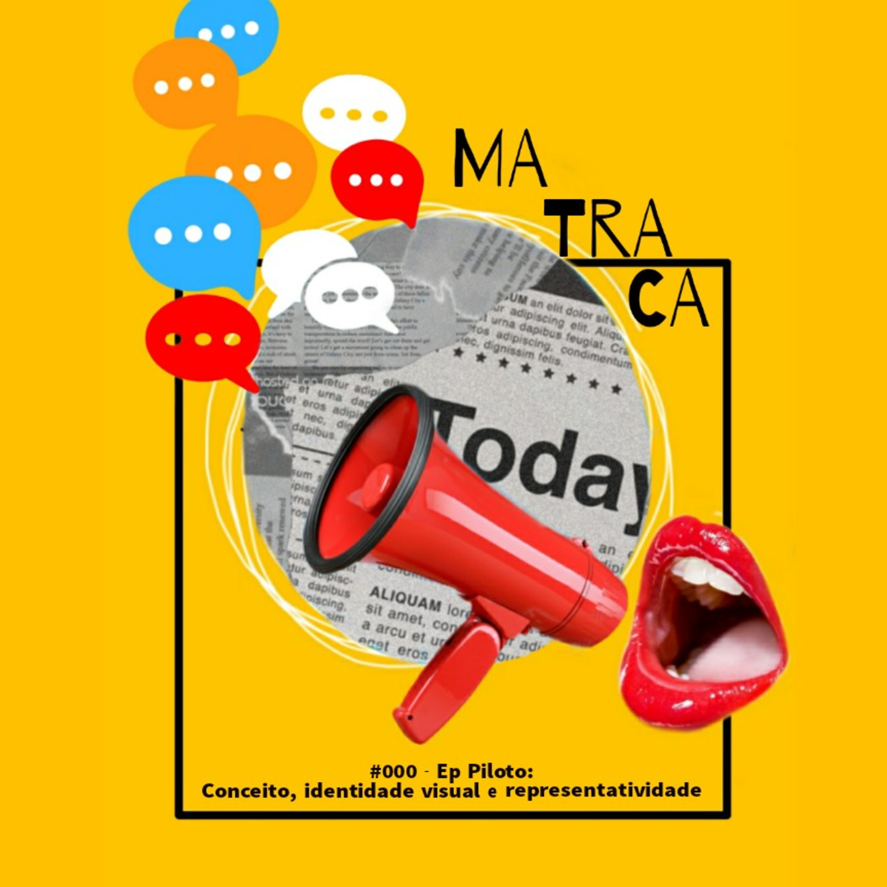 #000 - Ep Piloto: Conceito, identidade visual e representatividade episode artwork