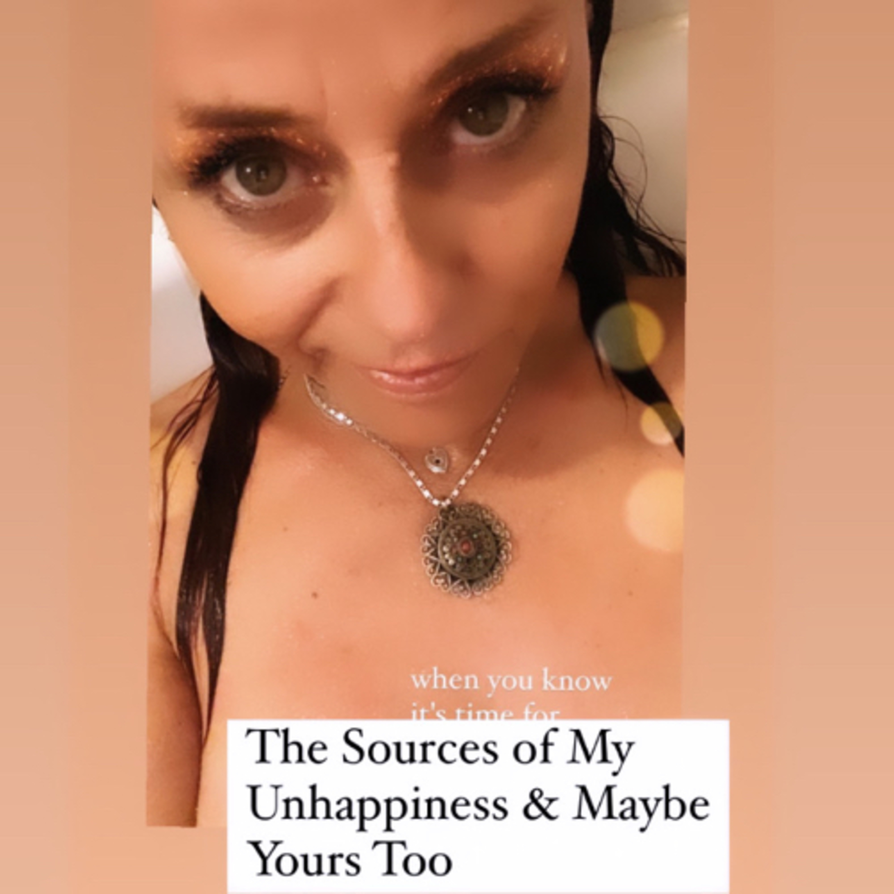 Realizing the Sources of My Current Unhappiness 😳😣🤩 and maybe Yours Too ✨✨✨ episode artwork