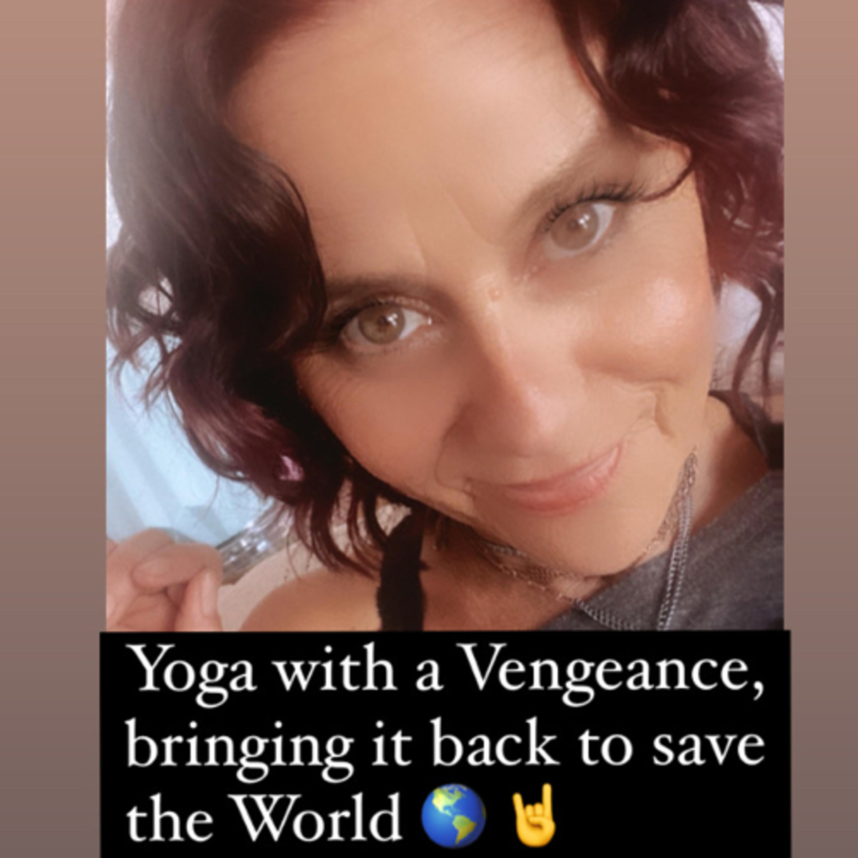 Yoga with a Vengeance, bringing it back to save the World 🌎 🤘 episode artwork