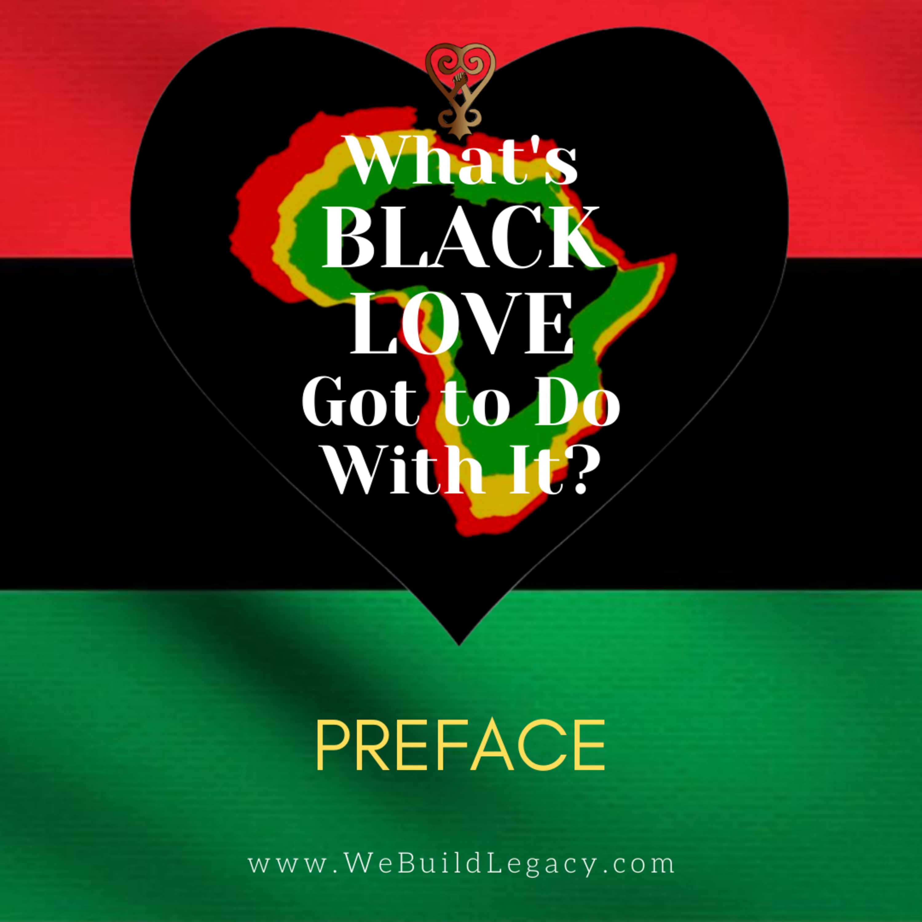 What\'s BLACK LOVE Got to Do With It?