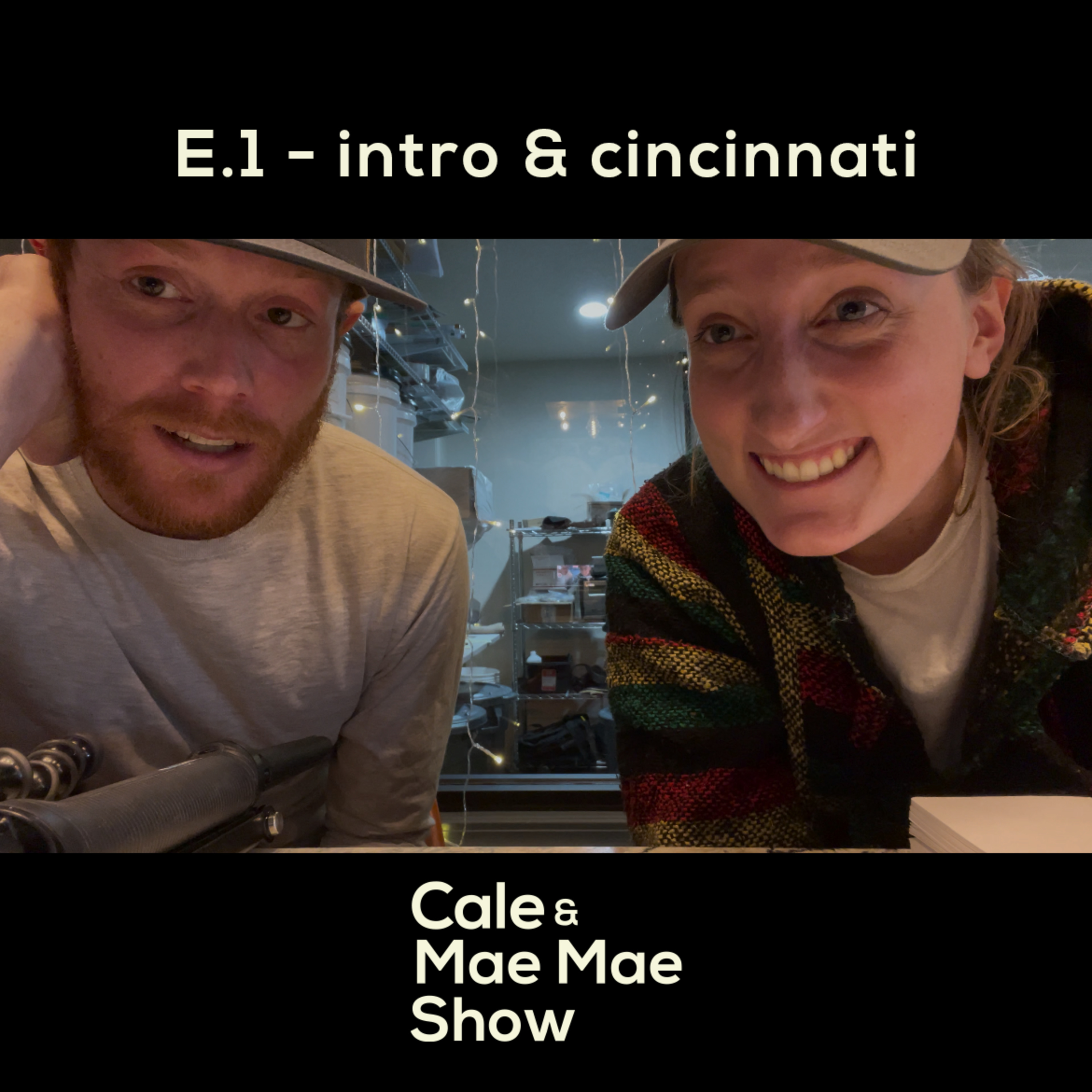 Cale & Mae Mae Show E1 episode artwork