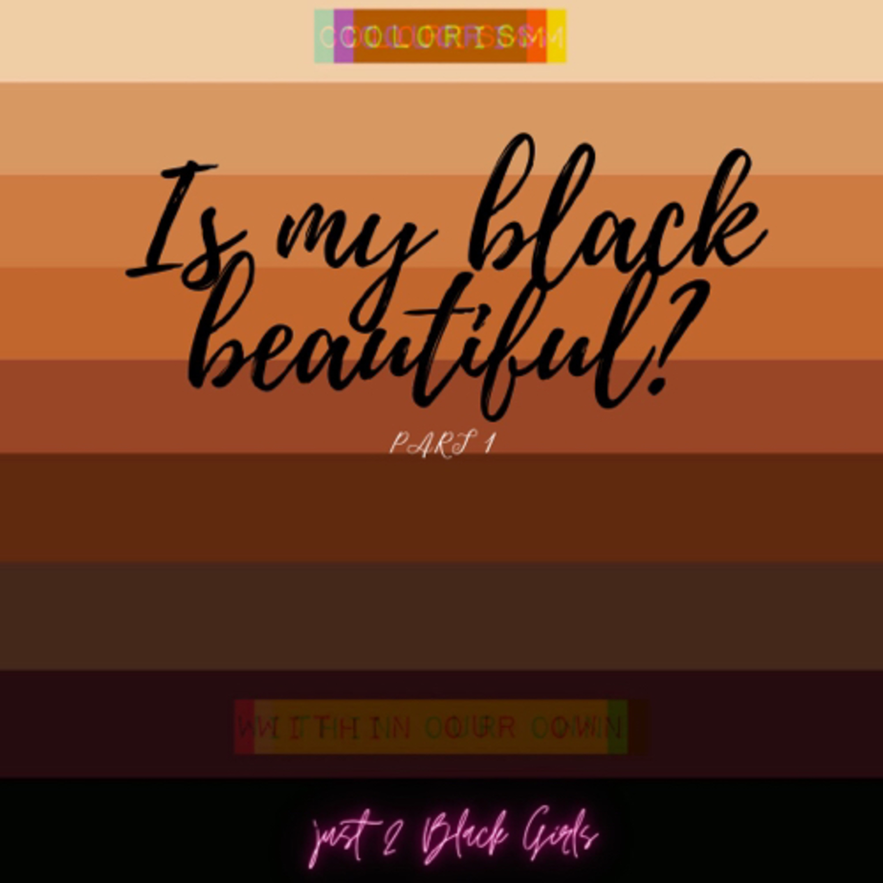 Just 2 Black Girls
