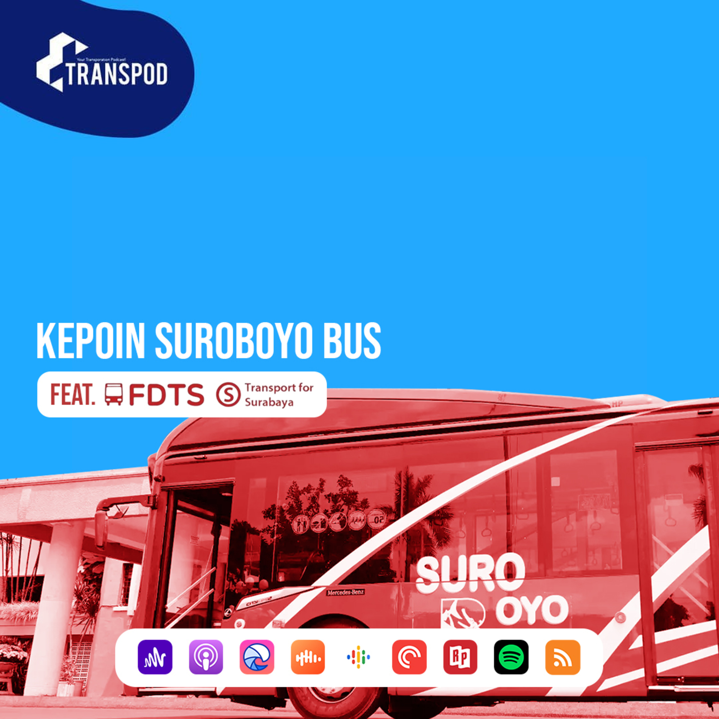 Kepoin Suroboyo Bus (Feat. Transport For Surabaya - FDTS) episode artwork