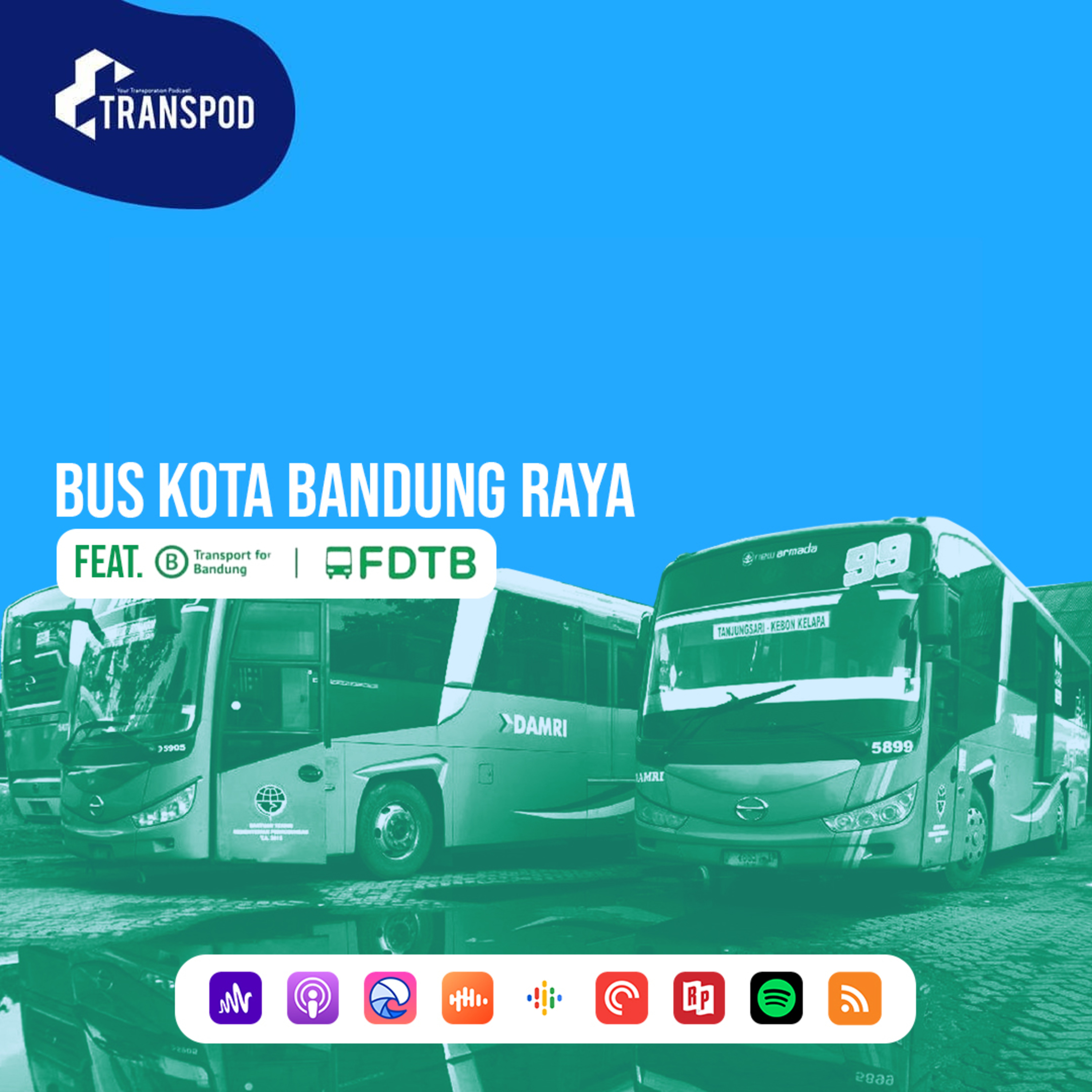 Bus Kota Bandung Raya (Feat. Transport For Bandung - FDTB) episode artwork