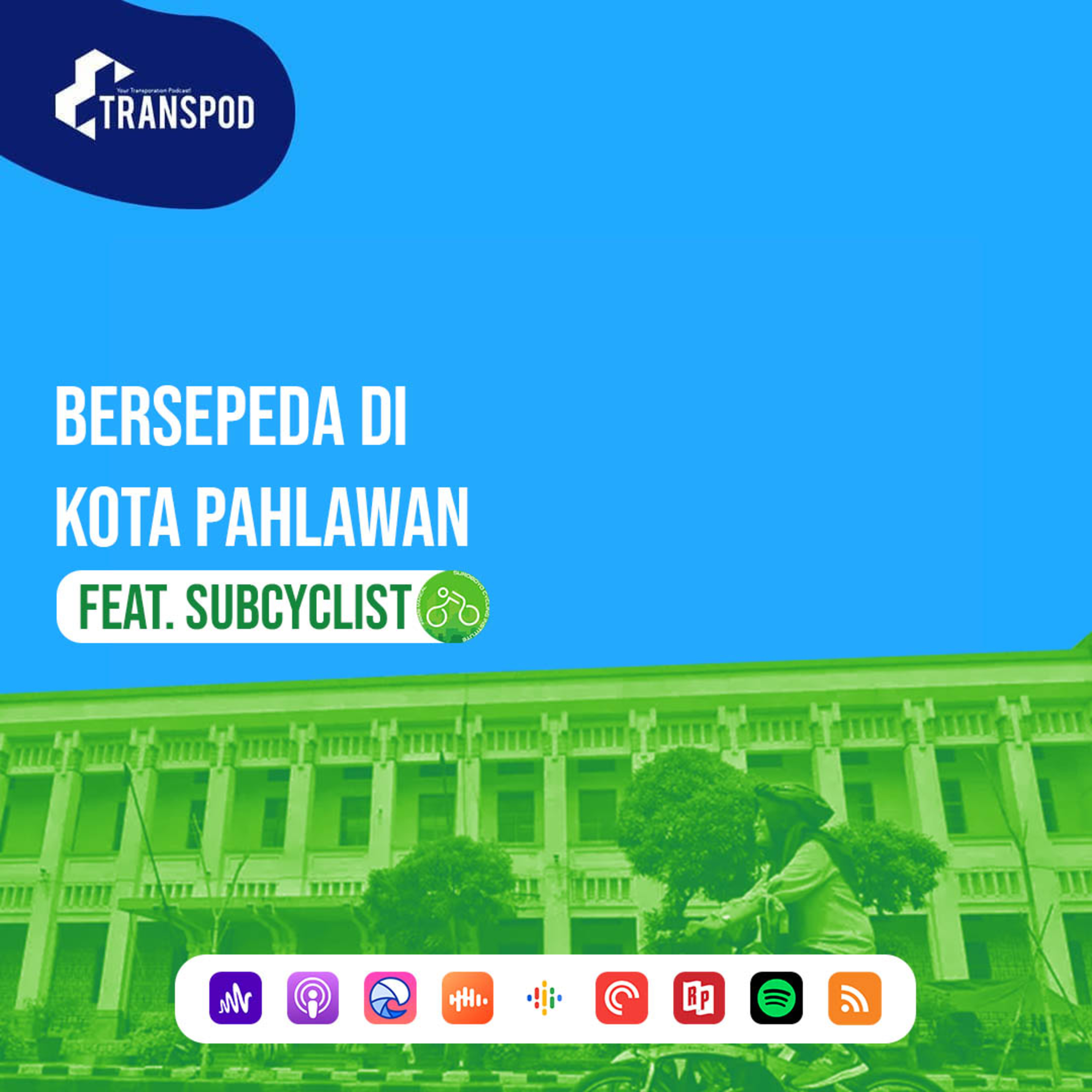 Pesepeda di Kota Pahlawan (Feat. Subcyclist) episode artwork