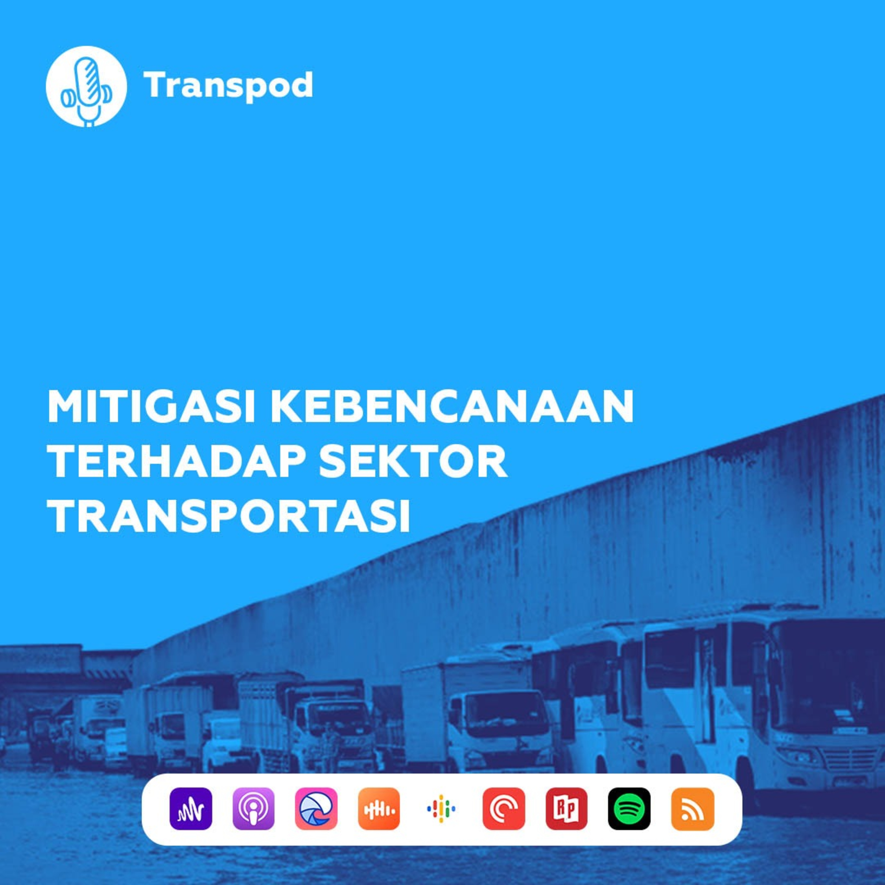 Mitigasi Kebencanaan Terhadap Sektor Transportasi episode artwork